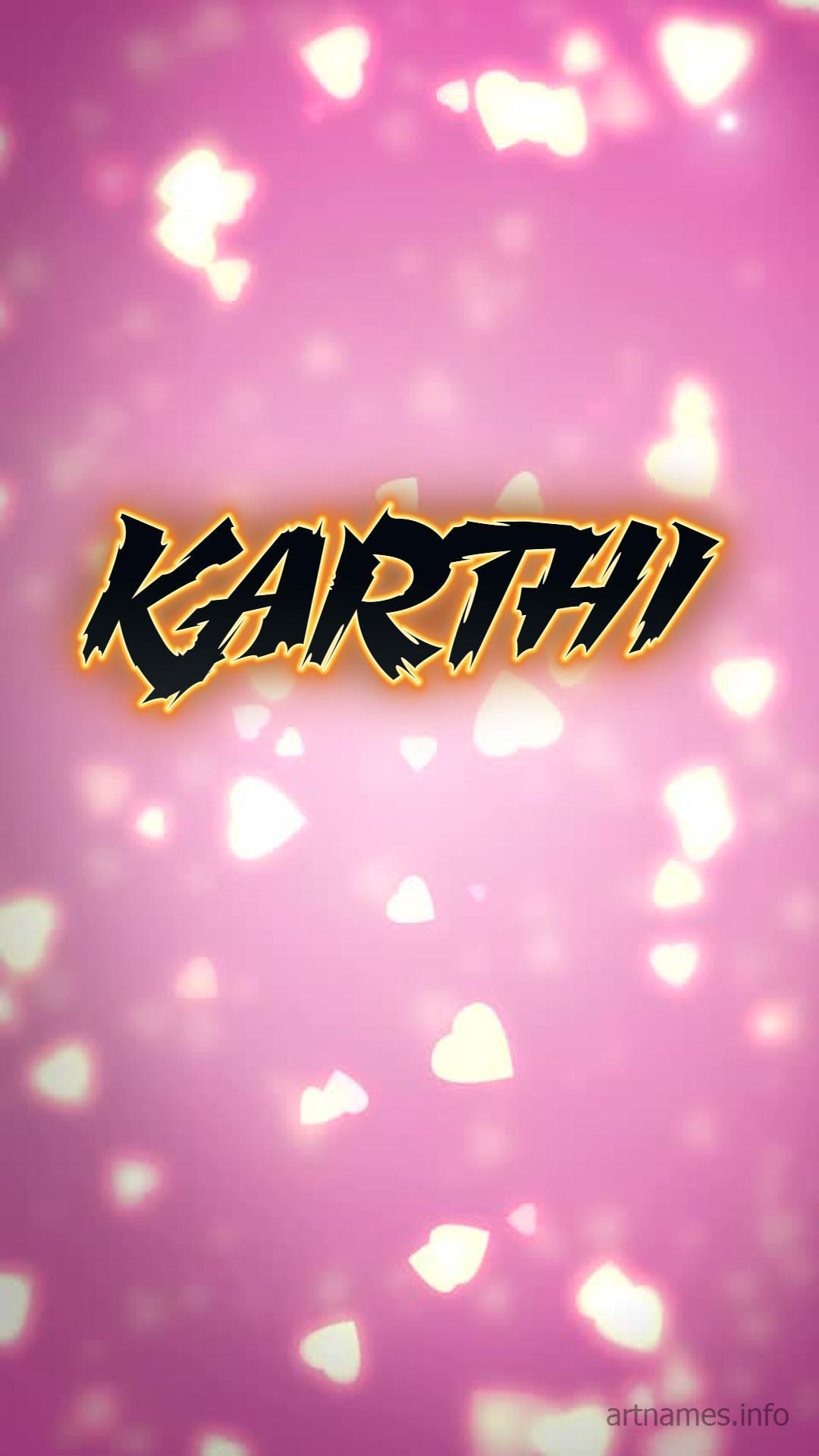 1080x1920 Karthi as a ART Name Wallpaper!