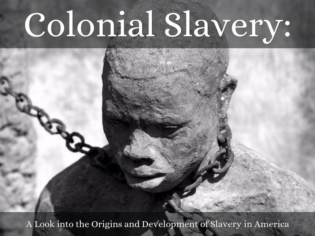 1024x768 Colonial Slavery