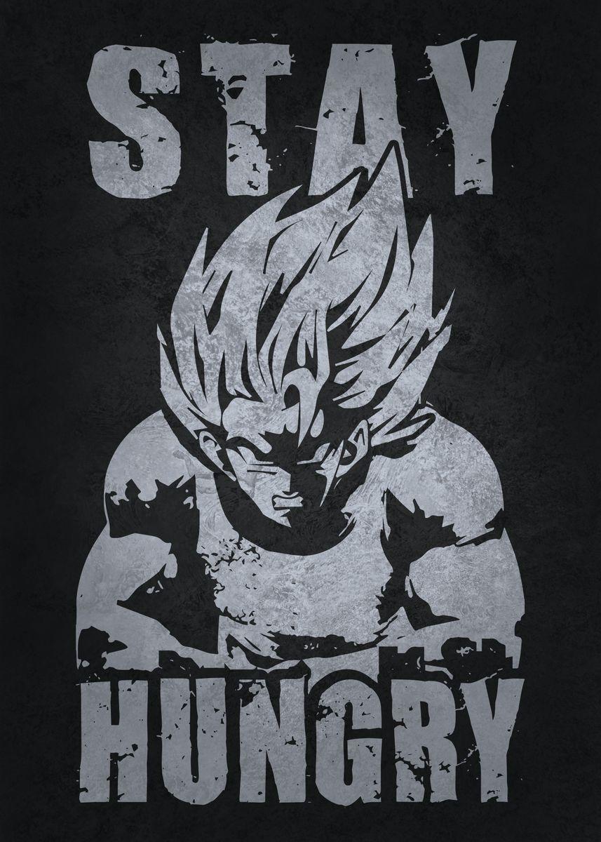857x1200 Stay Hungry Goku Gym' Poster