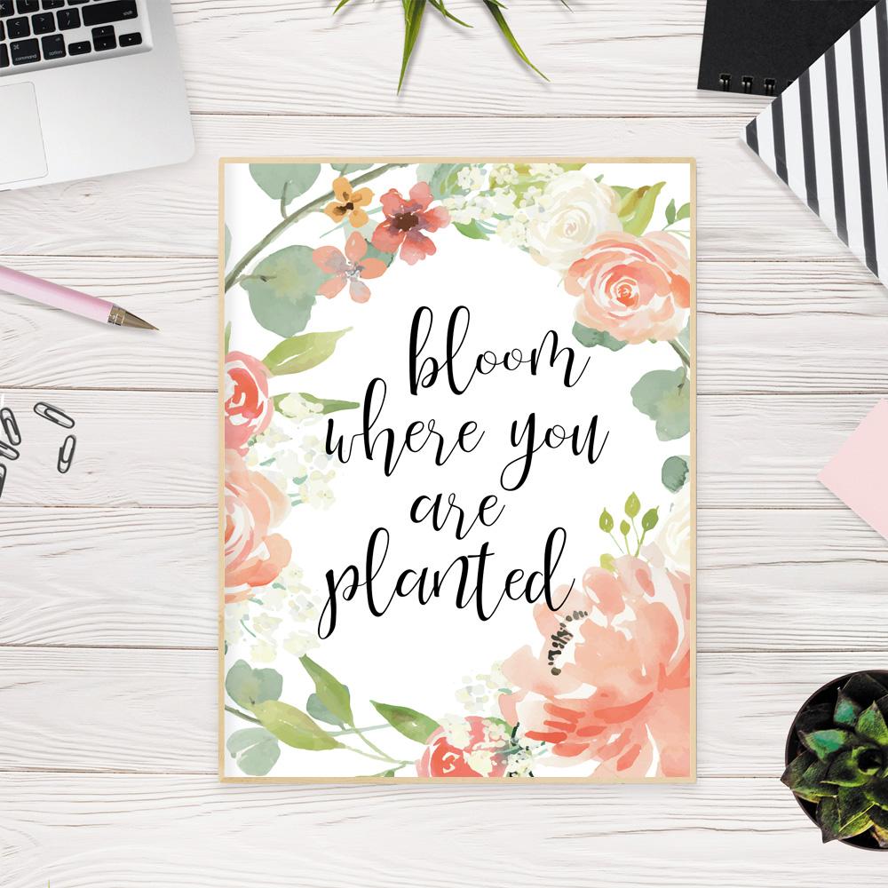 1000x1000 Bloom Where You Are Planted Print