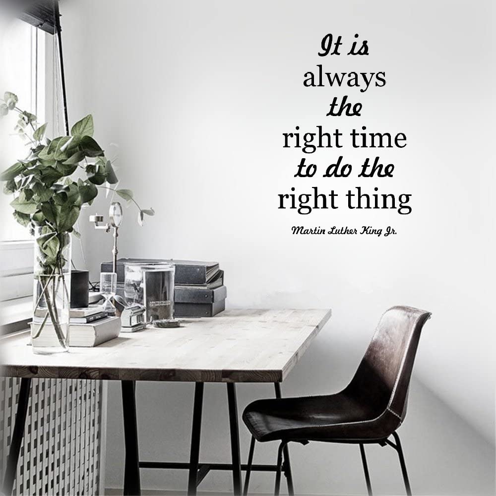 1000x1000 pouik Wall Sticker Quote Wall Decal Funny Wallpaper Removable Vinyl It is Always The Right time to do The Right Thing. Martin Luther King Jr.: Kitchen & Dining