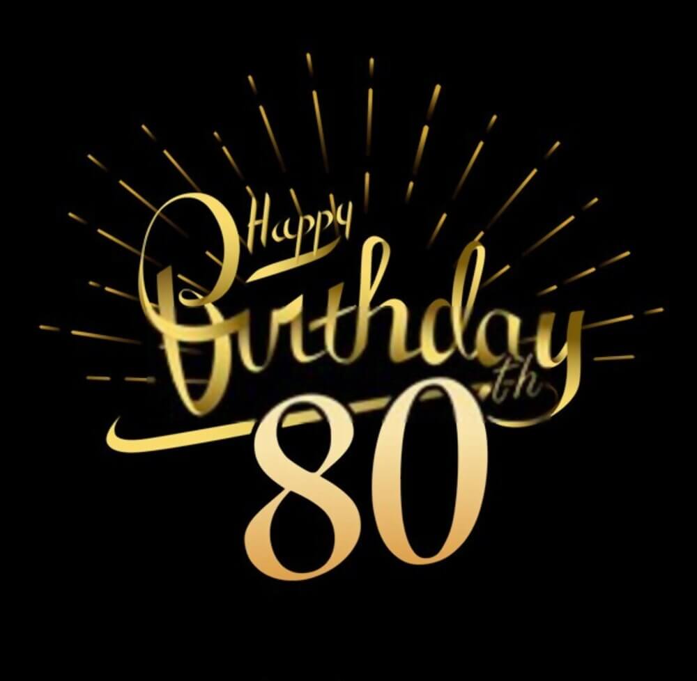 80th Birthday Wallpapers Top Free 80th Birthday Backgrounds Wallpaperaccess