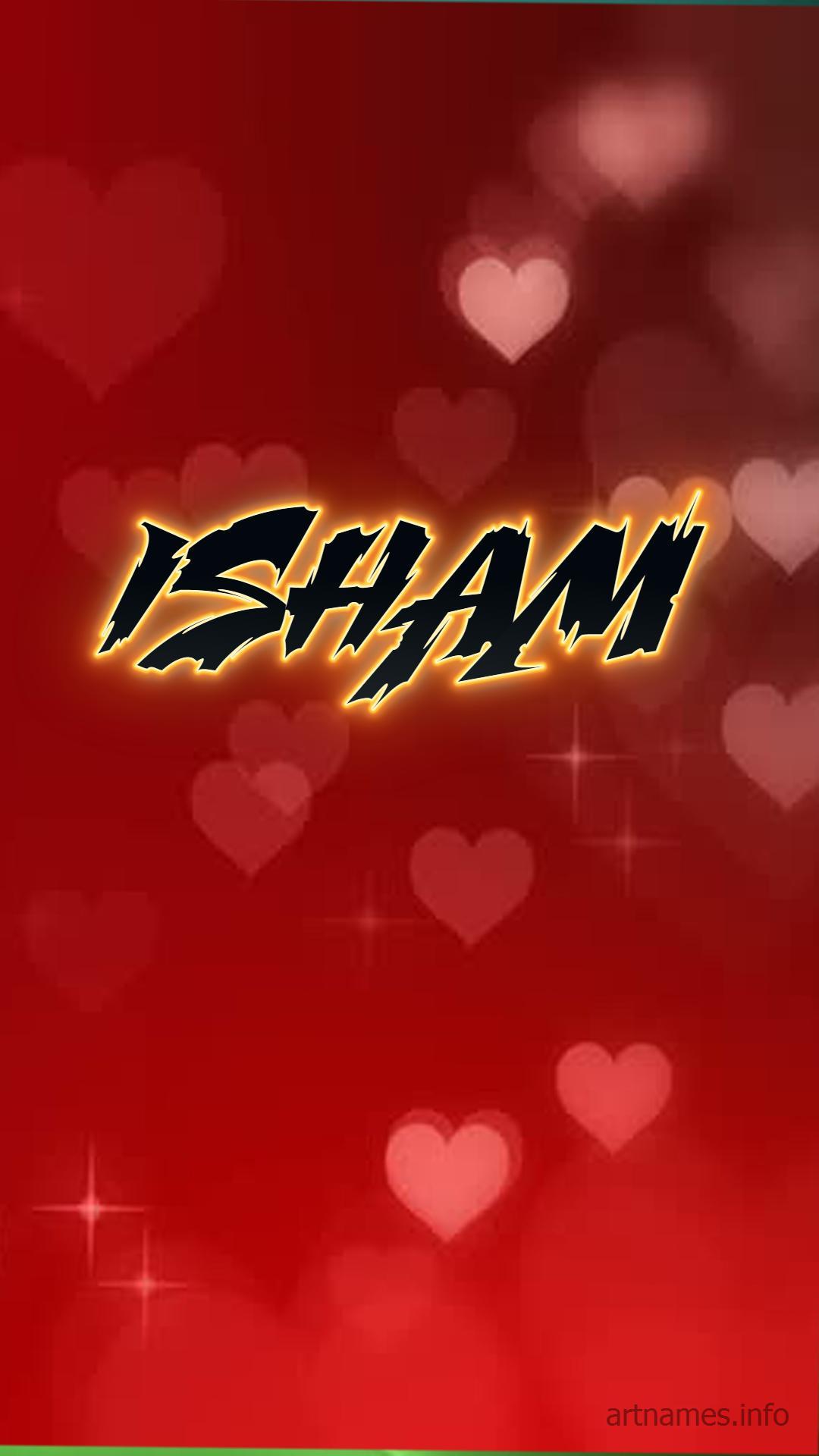 1080x1920 Isham as a ART Name Wallpaper!