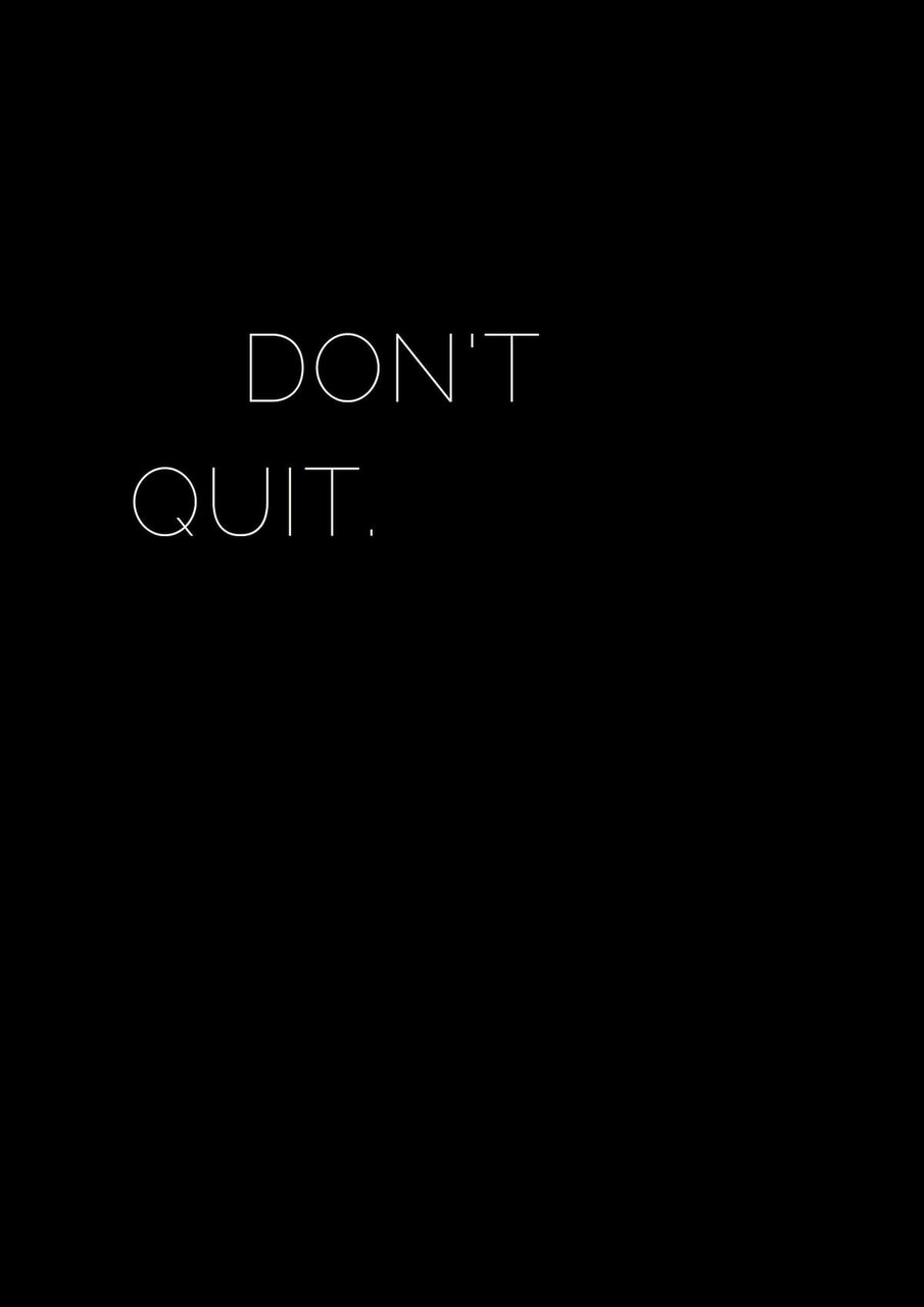 905x1280 Don't Quit Wallpaper