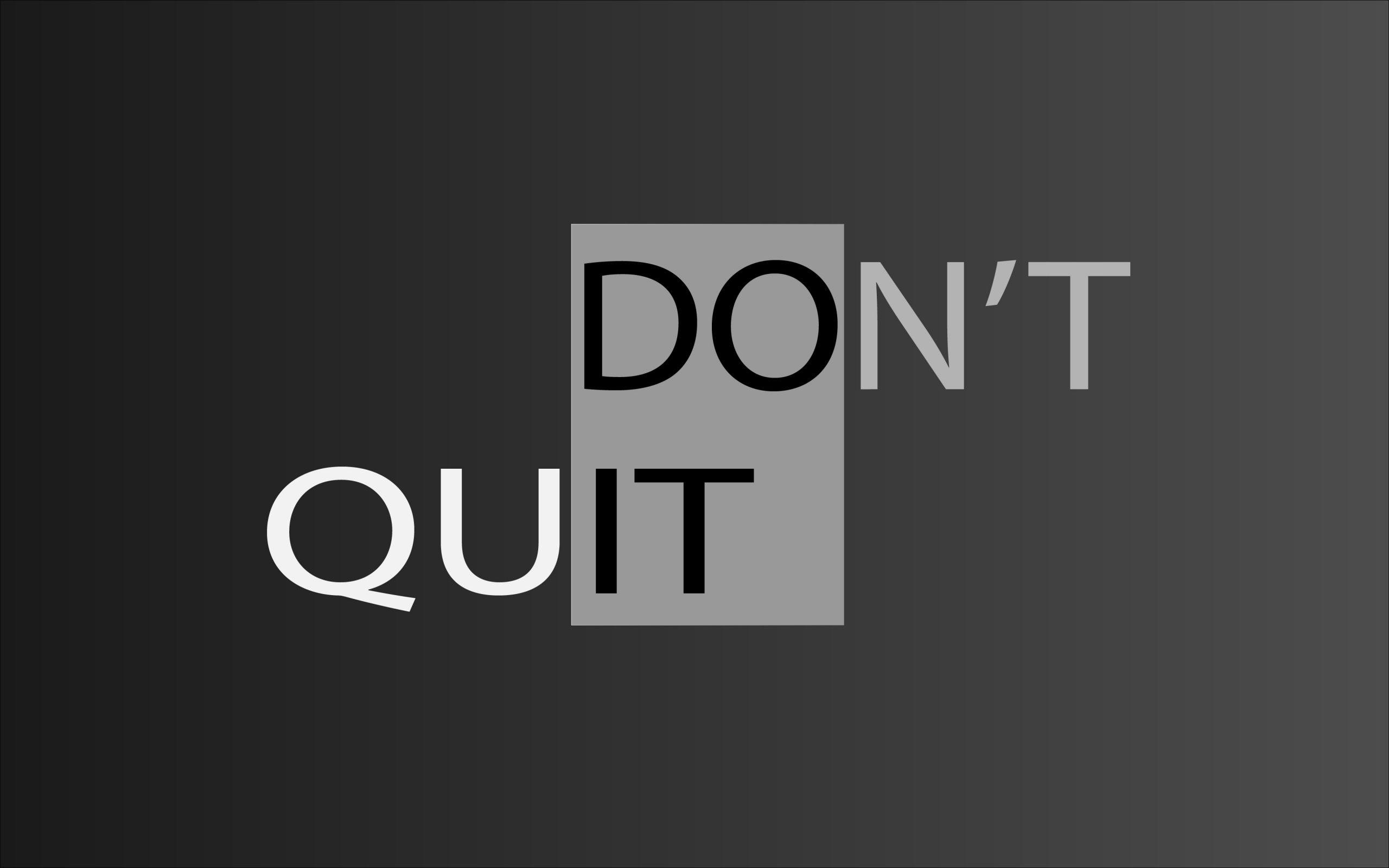 Dont Quit, do it, instructions, motivation, saying, HD phone wallpaper |  Peakpx