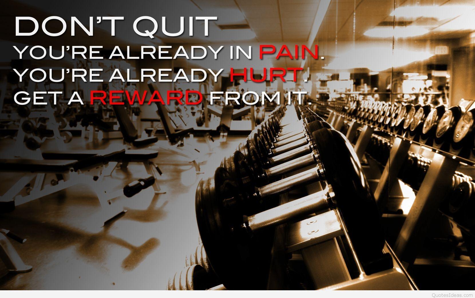 1660x1044 Don T Quit Wallpaper With Bodybuilding Quote Quit Youre Already In Pain Your