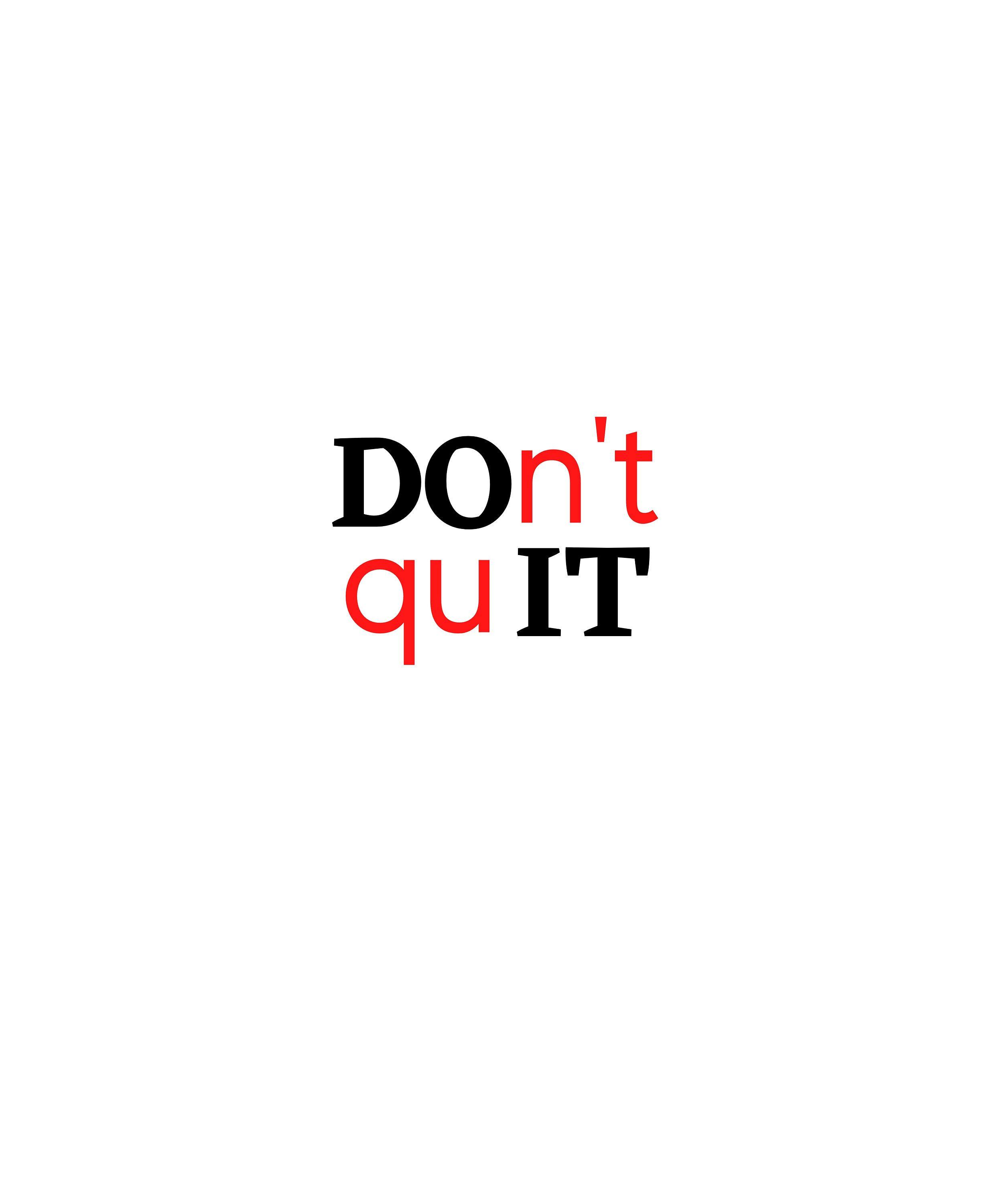 Dont Quit Wallpapers - Top Free Dont Quit Backgrounds - WallpaperAccess