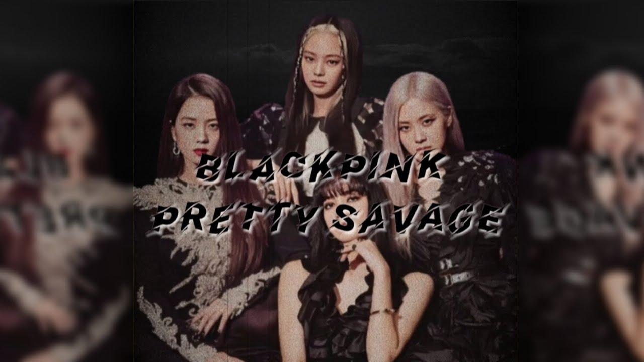 BLACKPINK Pretty Savage Wallpapers Top Free BLACKPINK Pretty Savage