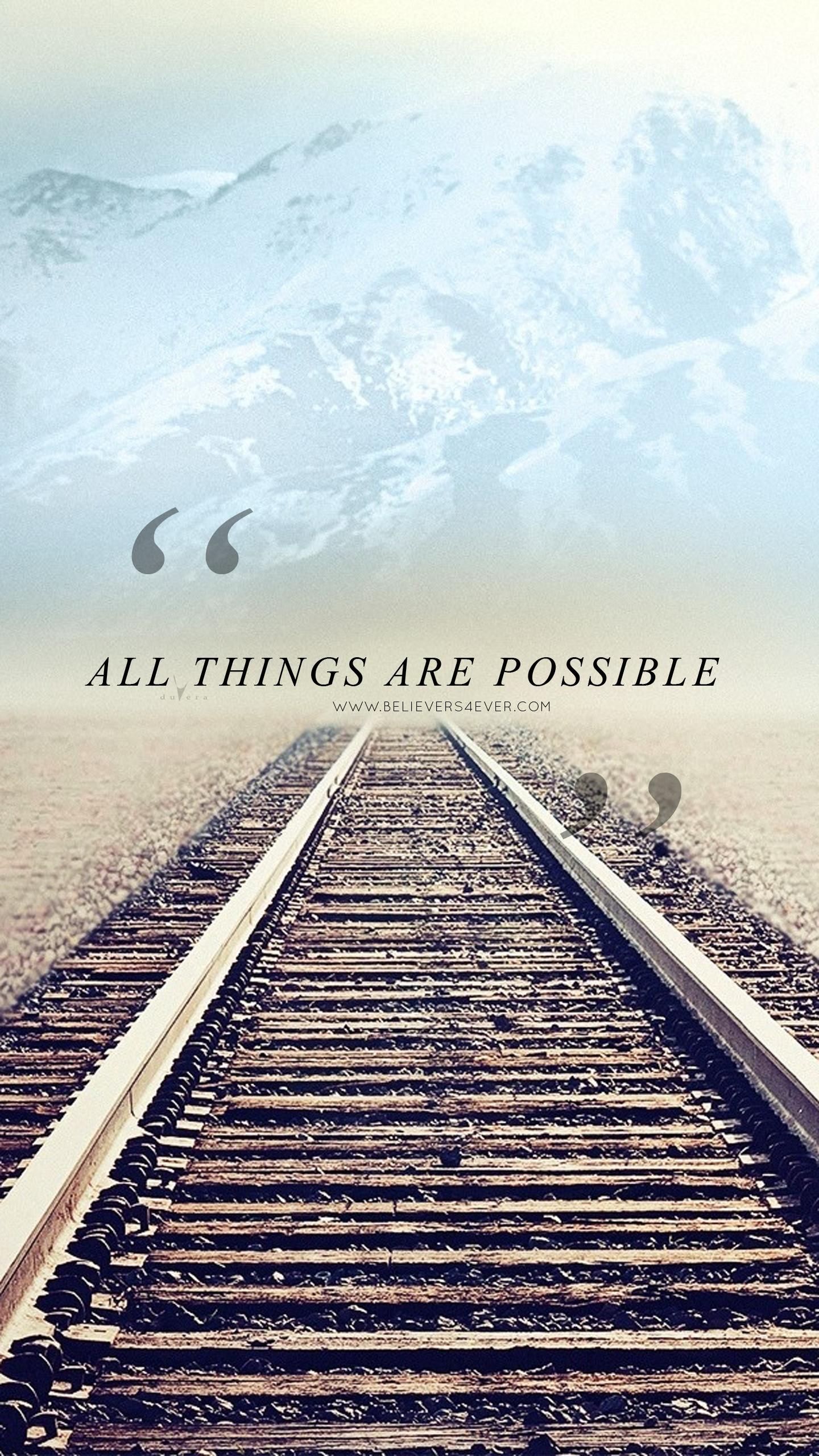 1440x2561 All Things Are Possible Christian Mobile Lock Screen