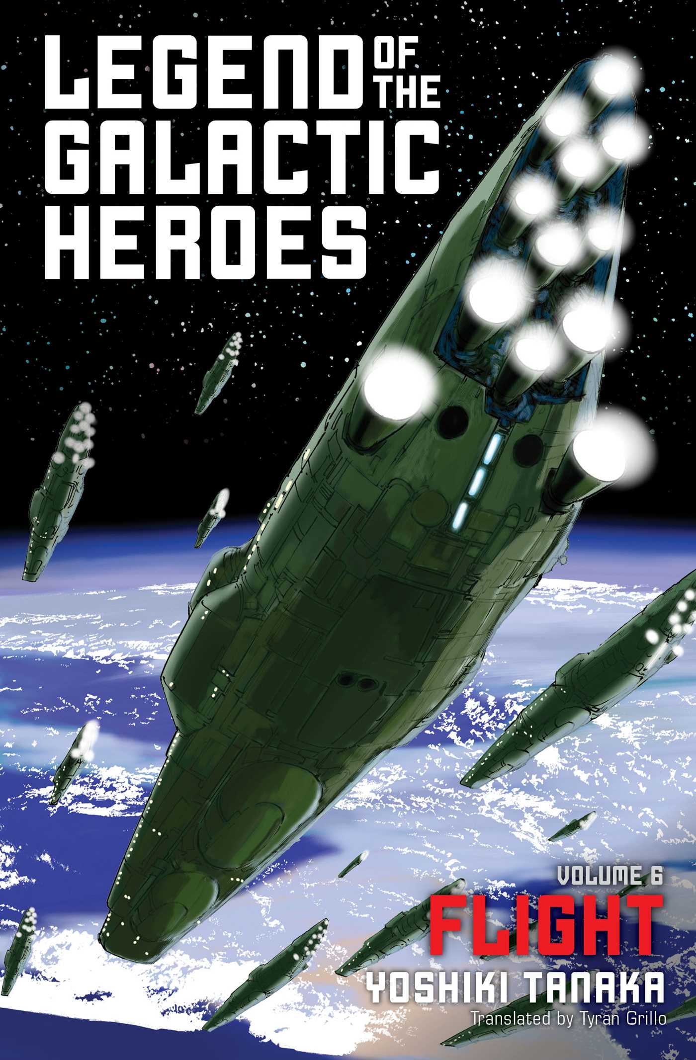 1400x2133 Legend of the Galactic Heroes, Vol. 6. Book by Yoshiki Tanaka, Tyran Grillo. Official Publisher Page. Simon & Schuster