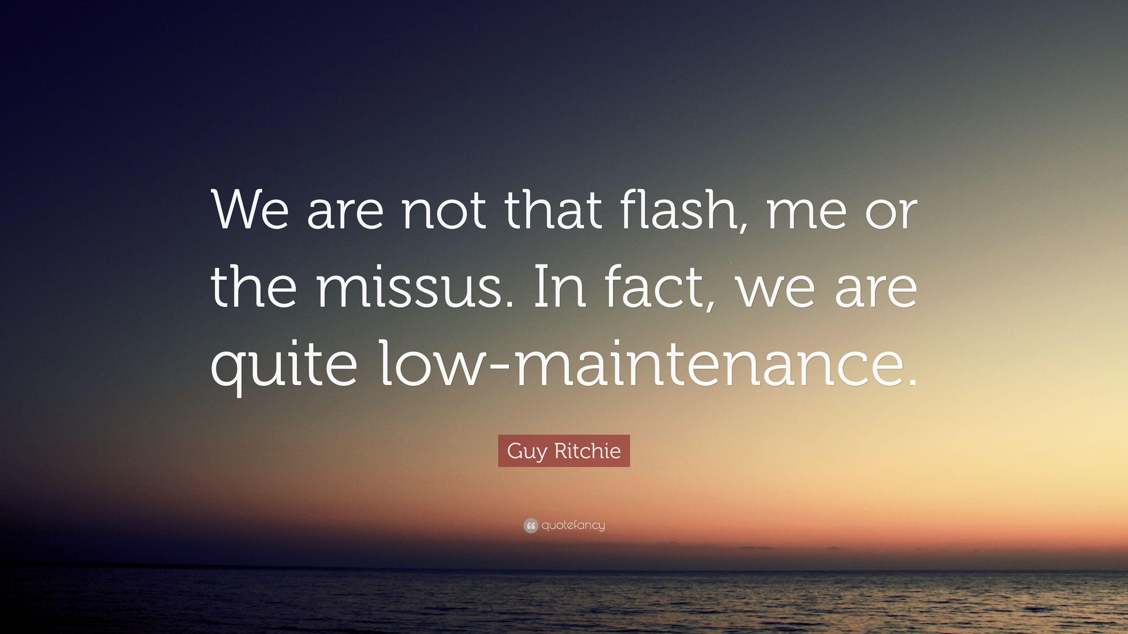 3840x2160 Guy Ritchie Quote: “We are not that flash, me or the missus. In fact, we are