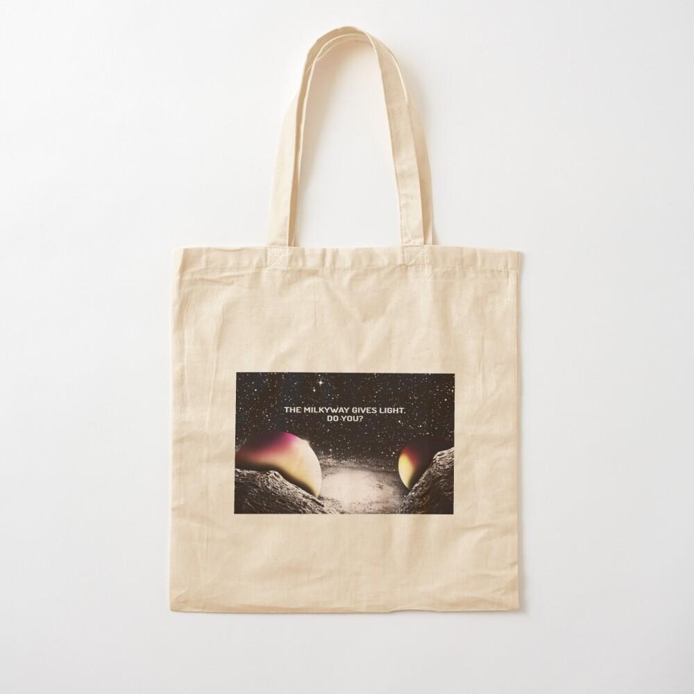 1000x1000 THE MILKYWAY GIVES LIGHT. DO YOU? Wallpaper / Slogan Tote Bag