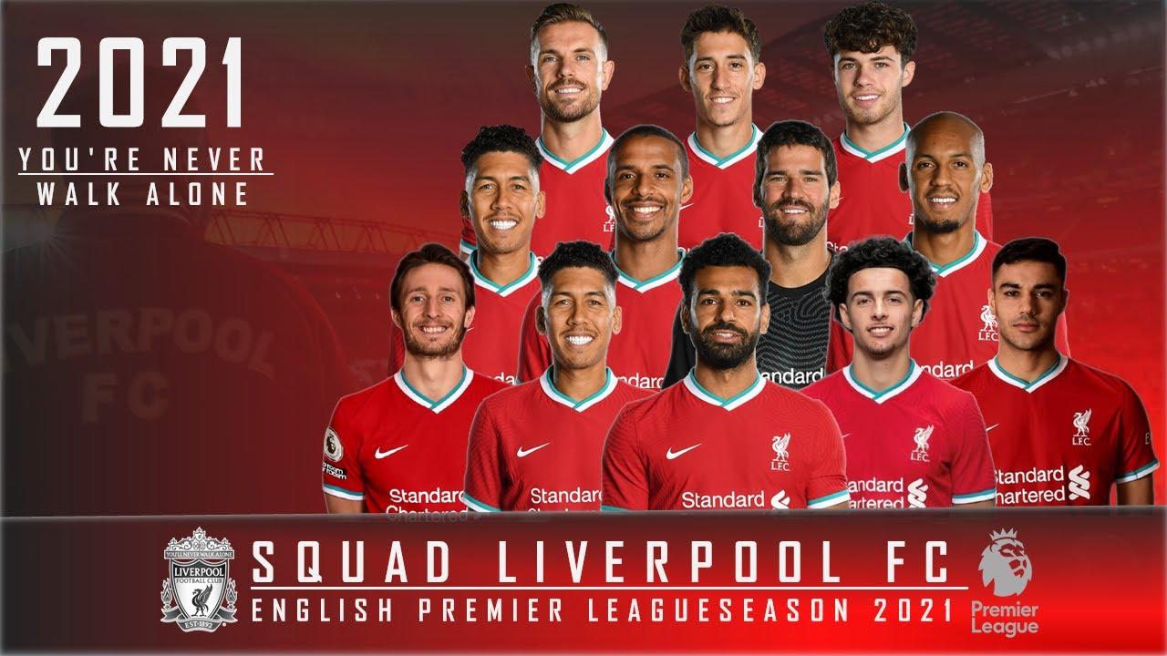 Ливерпуль состав команды. Liverpool состав 2022. Liverpool FC Squad. Liverpool FC 2021. Liverpool состав 2021.