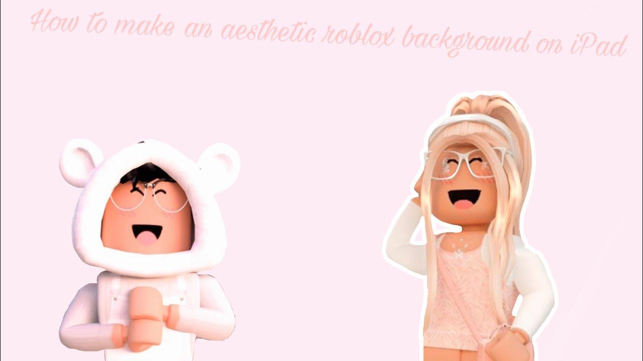 1280x720 HOW TO MAKE A CUTE AESTHETIC ROBLOX BACKGROUND ON IPAD!