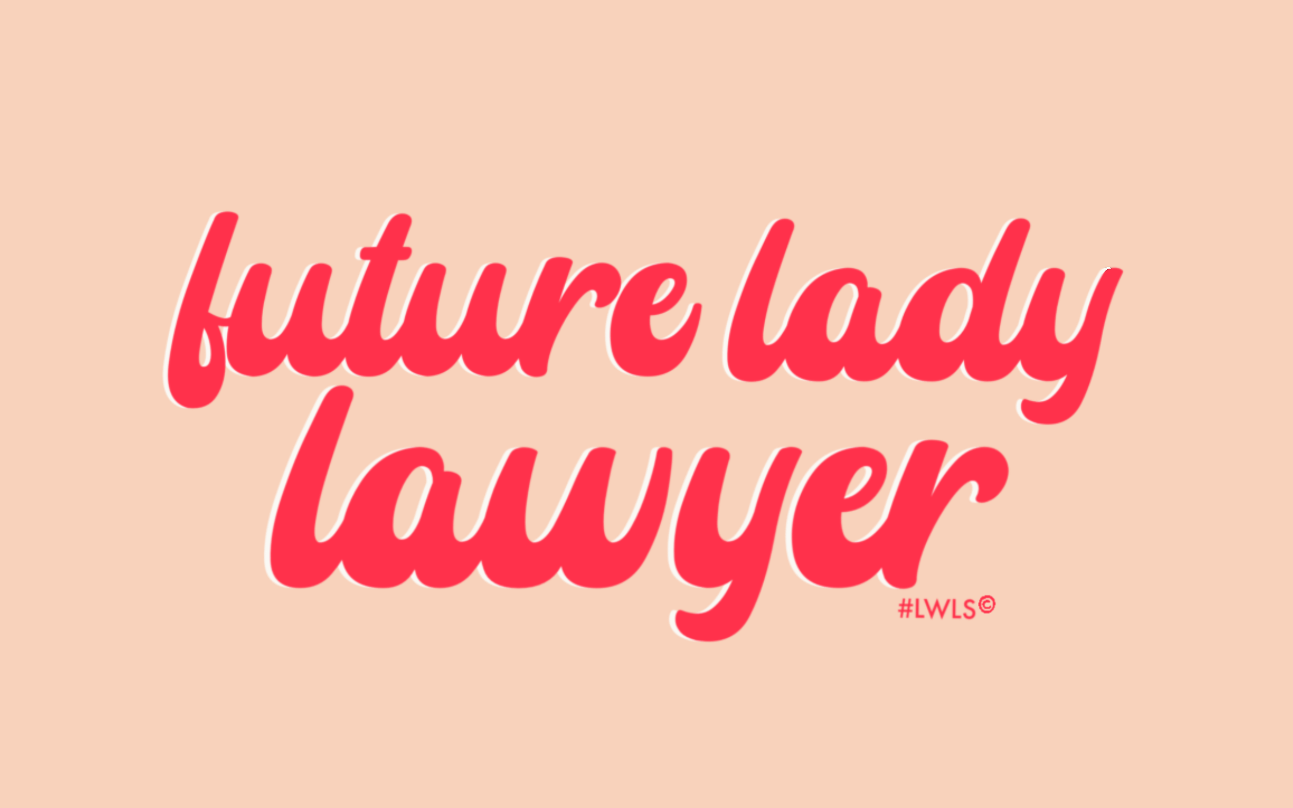 2560x1600 Ladies Who Law School Tech Wallpaper
