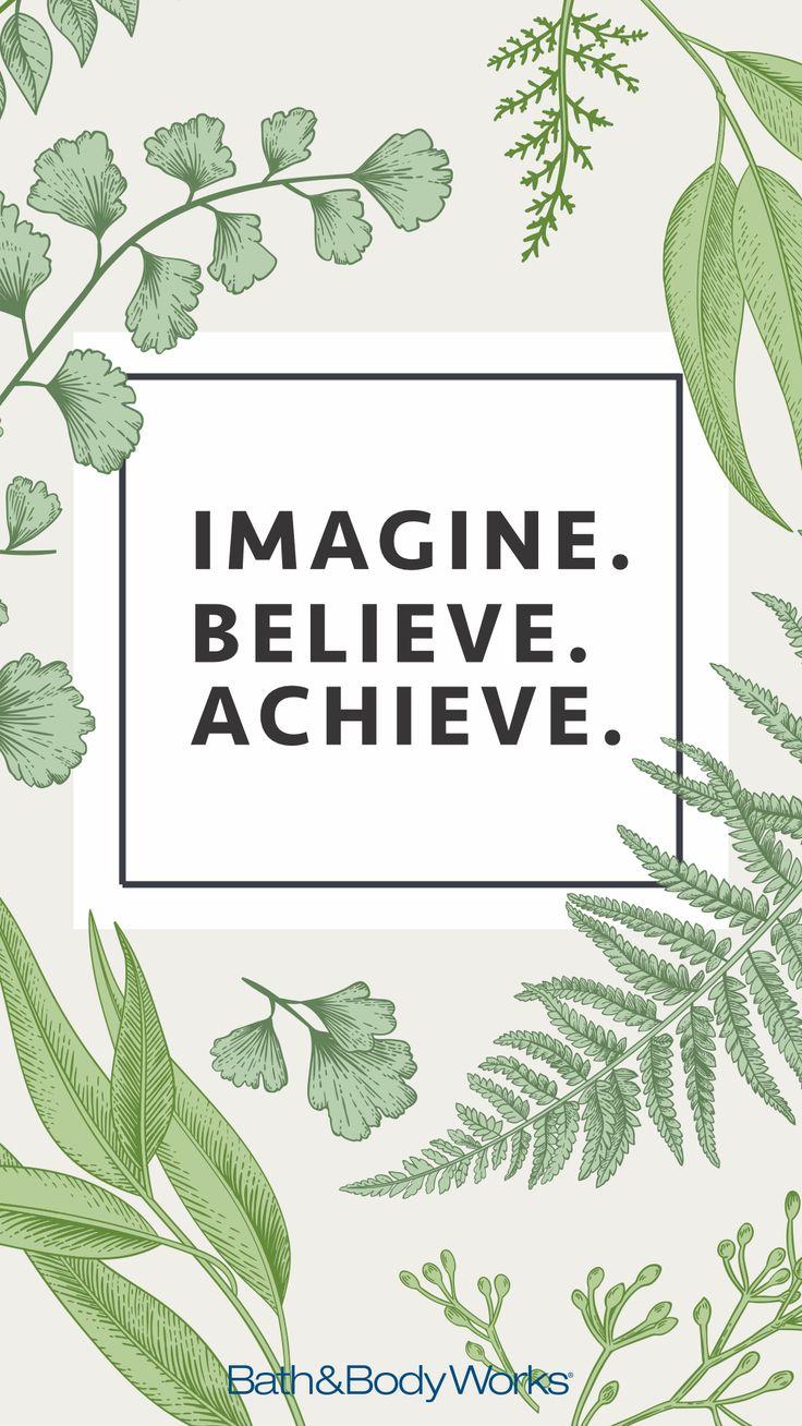 736x1308 Imagine. Believe. Achieve Cell Phone Wallpaper Background. Wallpaper iphone quotes, Wallpaper background, Cellphone wallpaper
