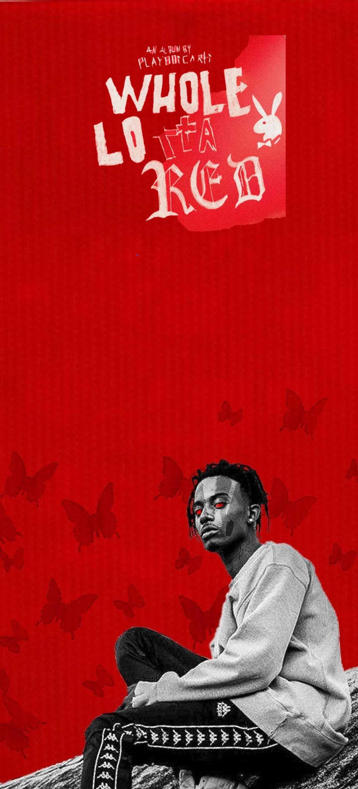 1148x2532 Playboi Carti Whole Lotta Red Wallpaper Free HD Wallpaper