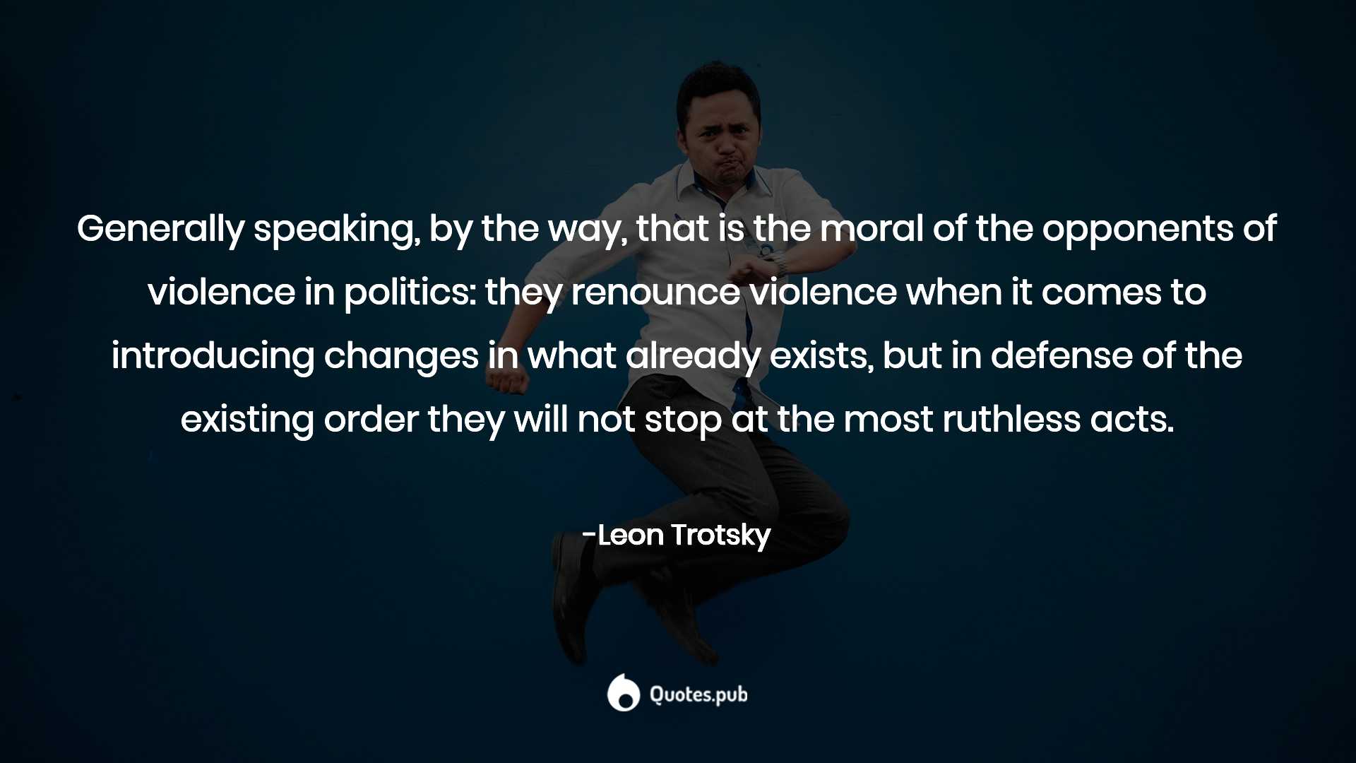 1920x1080 Leon Trotsky Quotes on Communism, End justifies the means and Cynicism