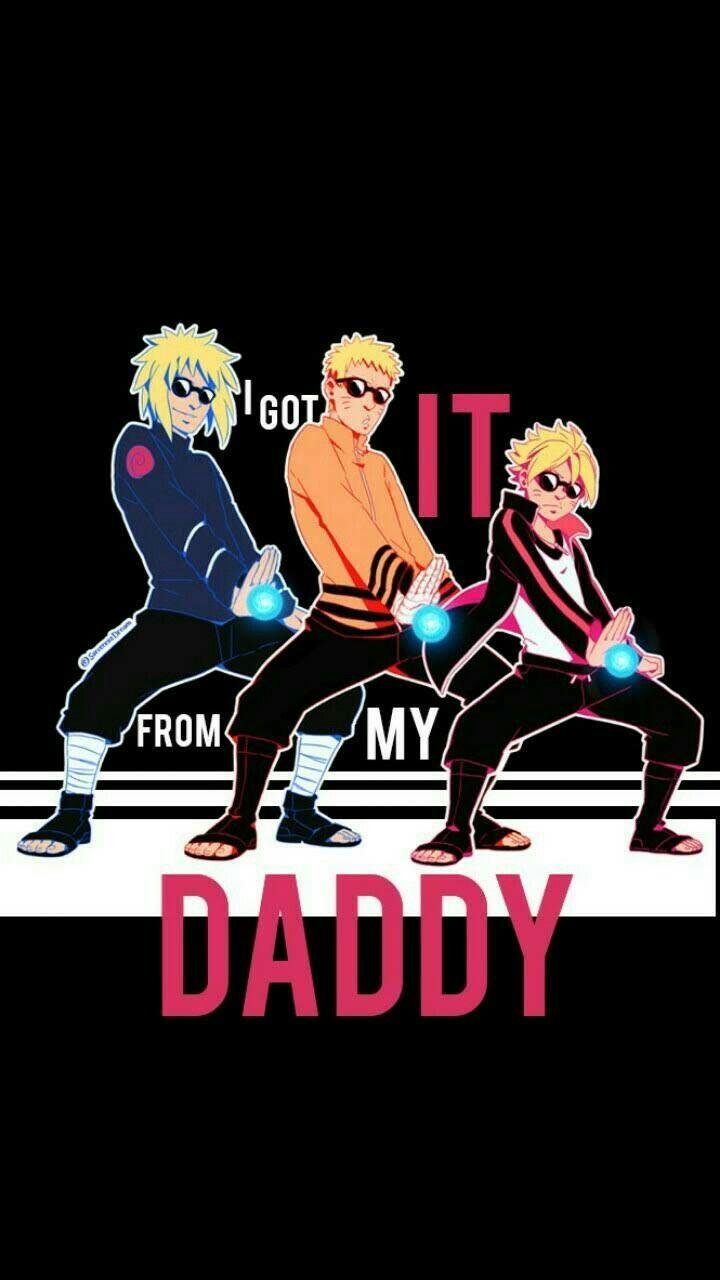 720x1280 Naruto, Boruto and Minato I got it from my daddy Wallpaper HD Smartphone. Naruto uzumaki art, Anime naruto, Naruto wallpaper