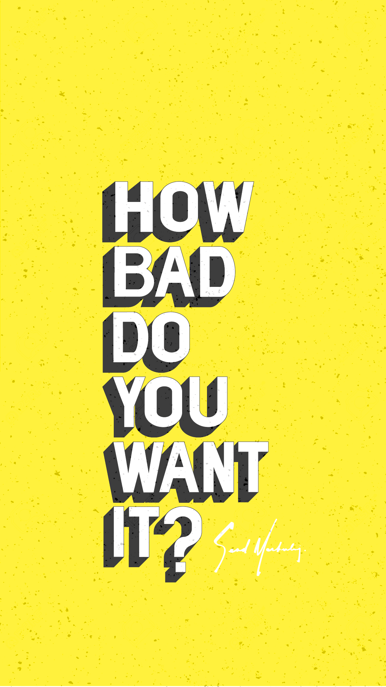 How Bad Do You Want It Wallpapers - Top Free How Bad Do You Want It Backgrounds - WallpaperAccess