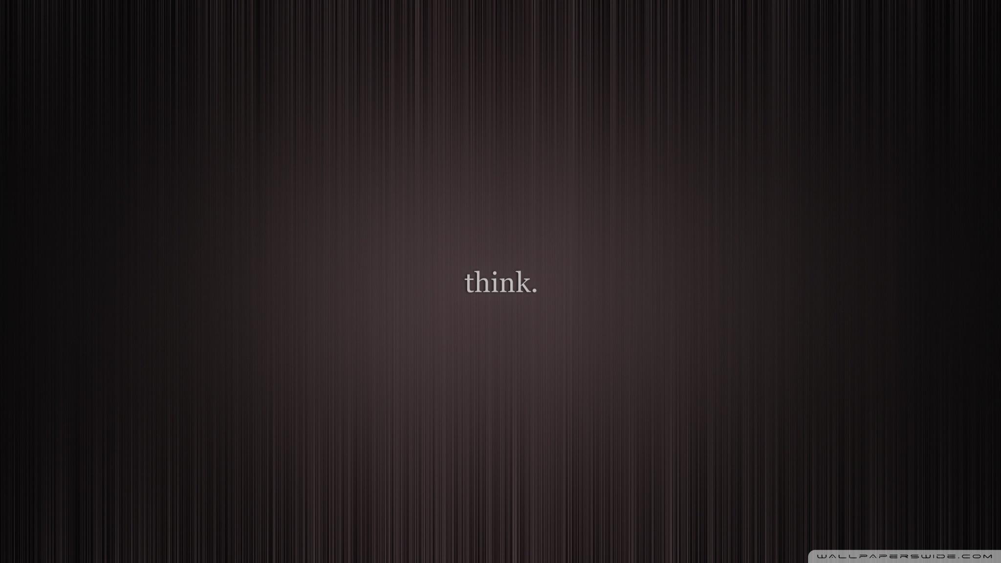 2048x1152 Think Ultra HD Desktop Background Wallpaper for 4K UHD TV : Multi Display, Dual Monitor : Tablet