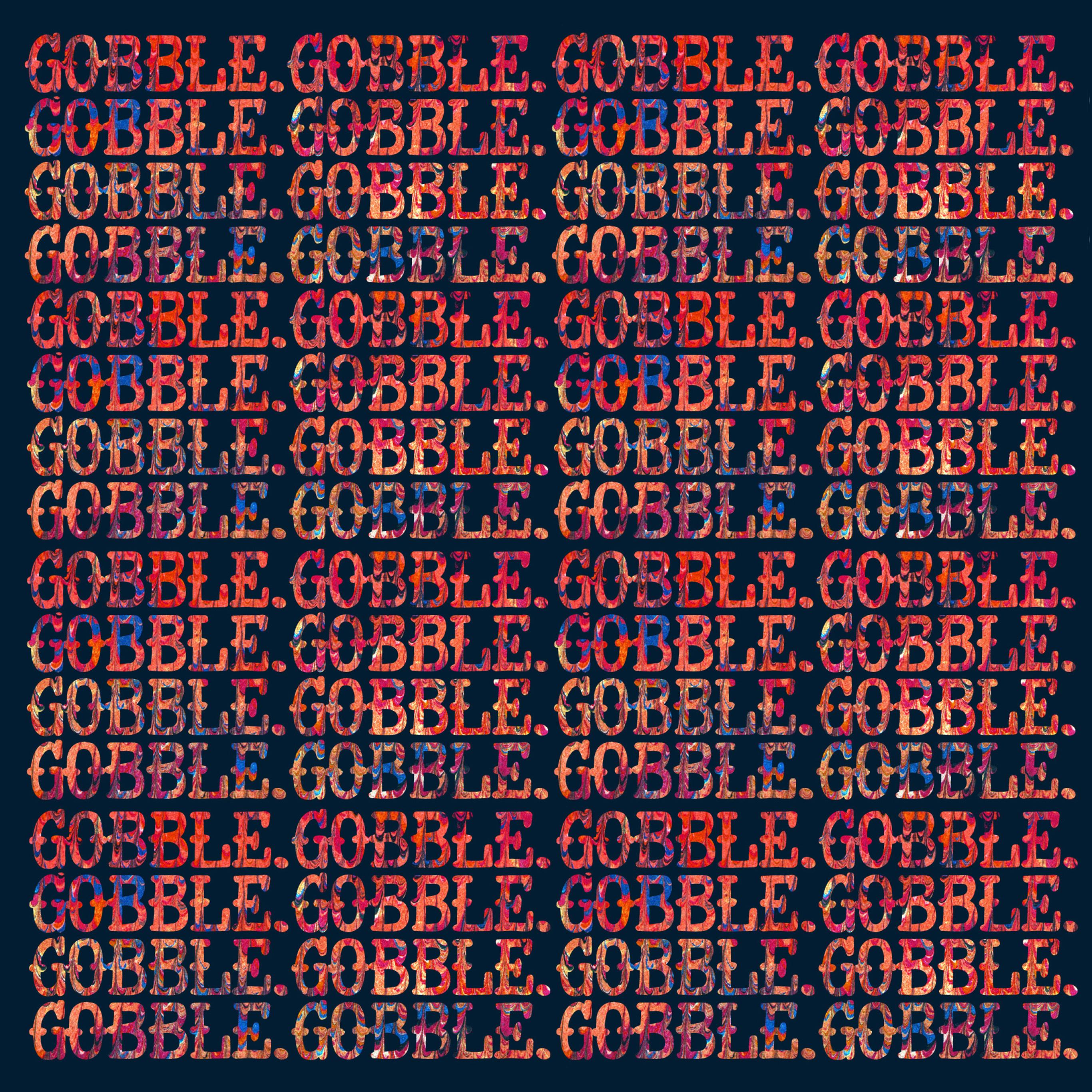 2732x2732 Android wallpaper. gobble gobble illust type design art
