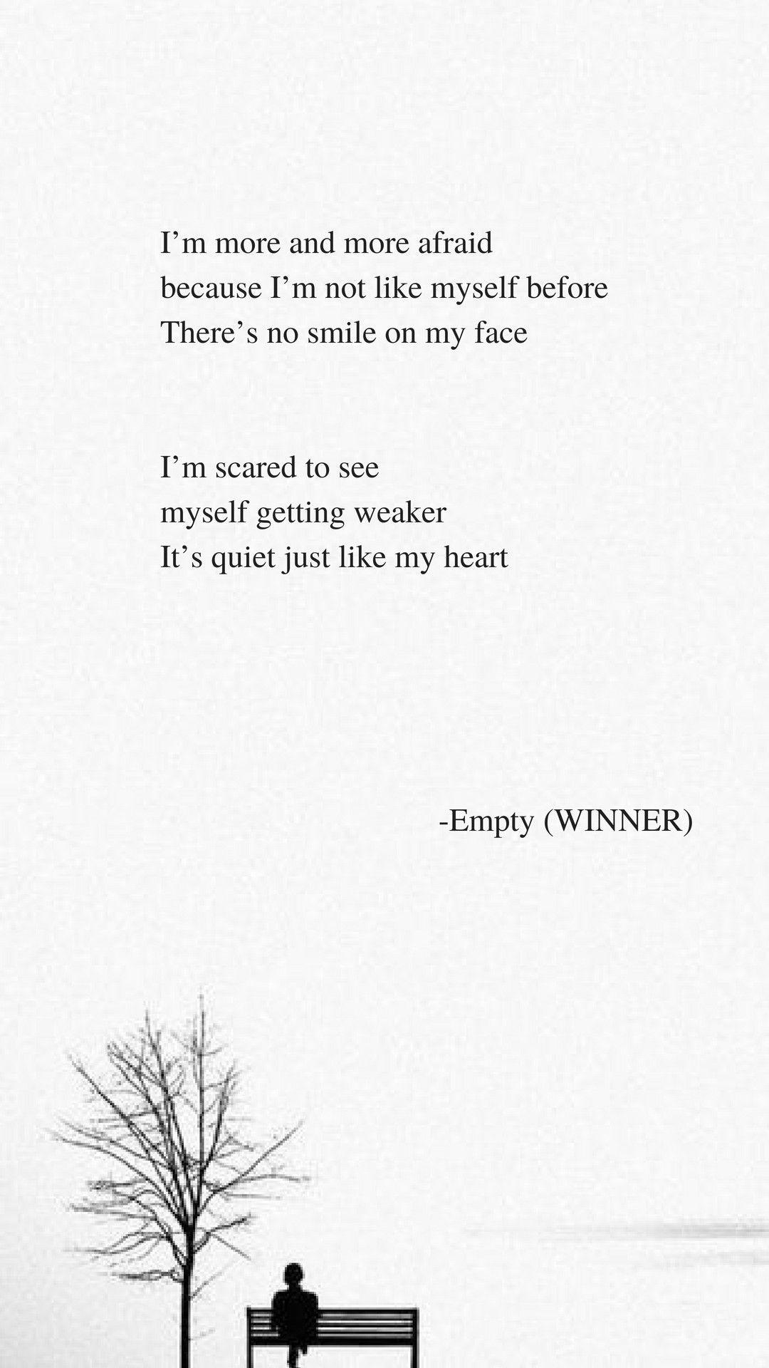 1080x1920 Empty by WINNER Lyrics wallpaper. Pop lyrics, Kpop quotes, Quote aesthetic