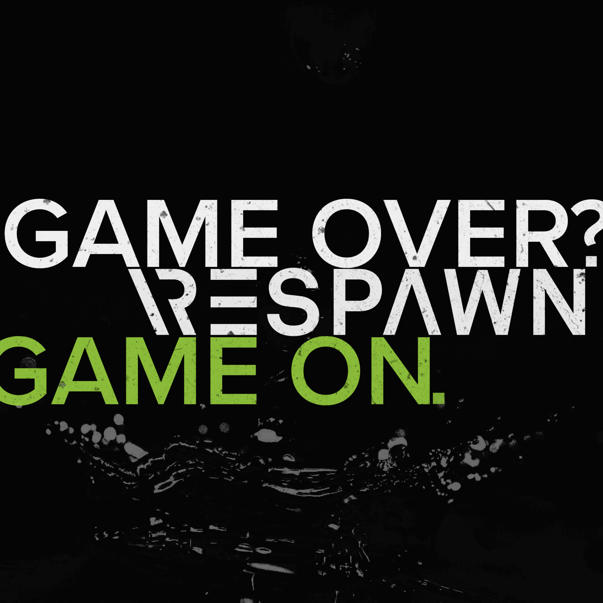 2048x2048 Game Over Wallpaper 4K, Respawn, Game On, Hardcore, Gamer Quotes, Black Dark