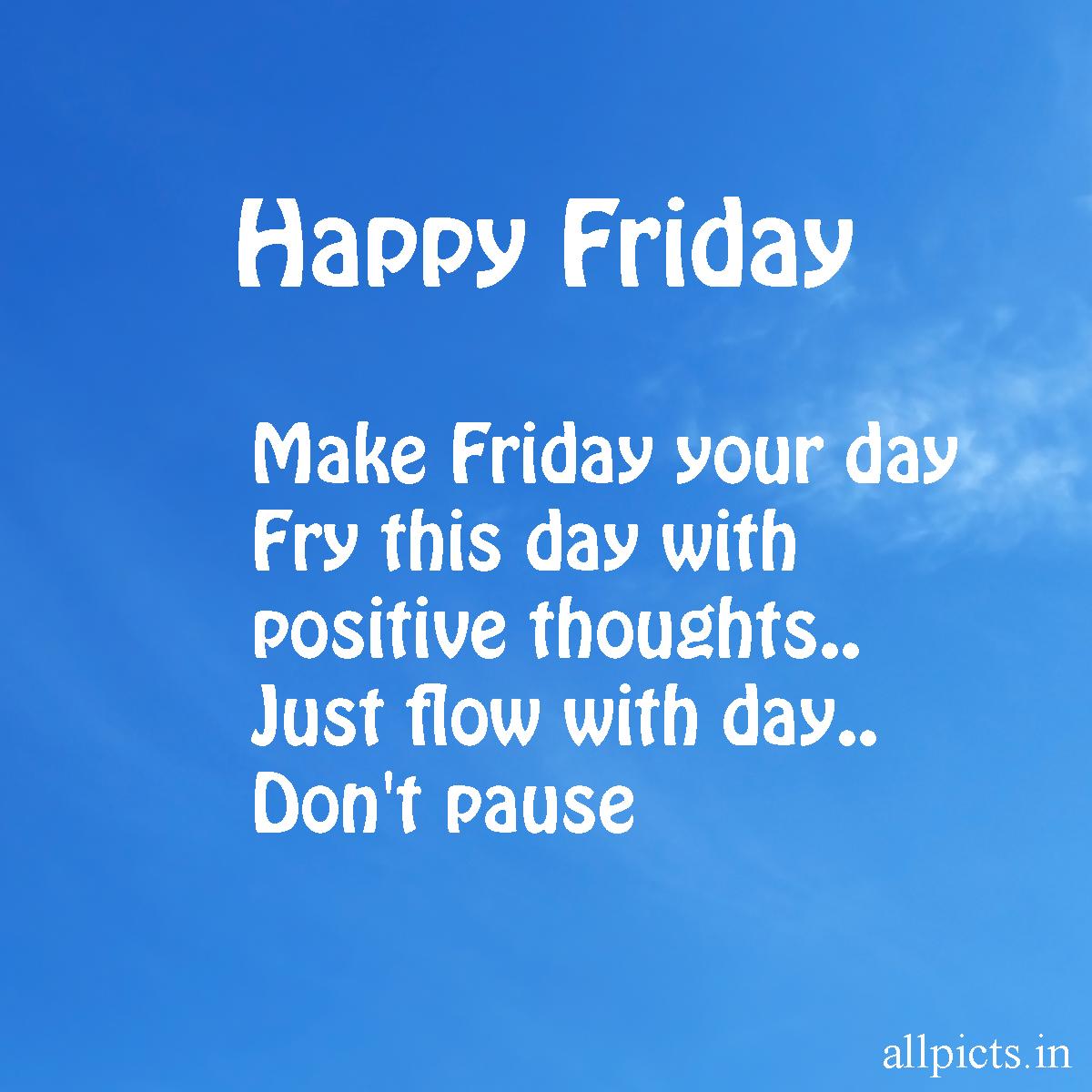 1200x1200 Best Friday Thoughts and Inspirational Quotes Wallpaper 05 Friday your day Wallpaper. Wallpaper Download. High Resolution Wallpaper