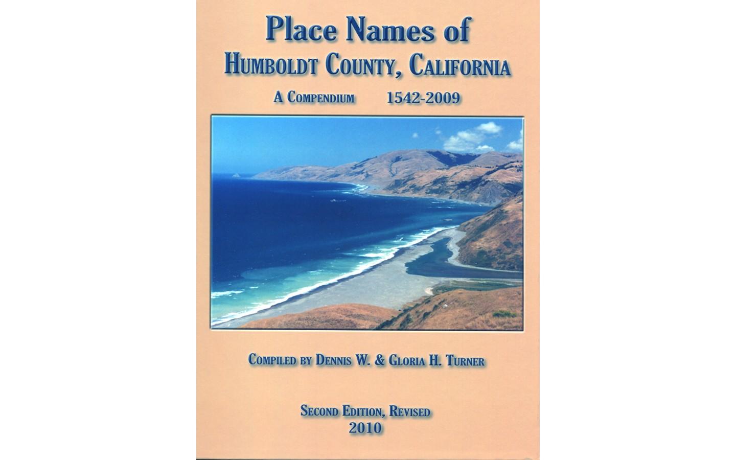 1440x900 Place Names Of Humboldt County, California: A Compendium 1542 2009. Book Notes. North Coast Journal