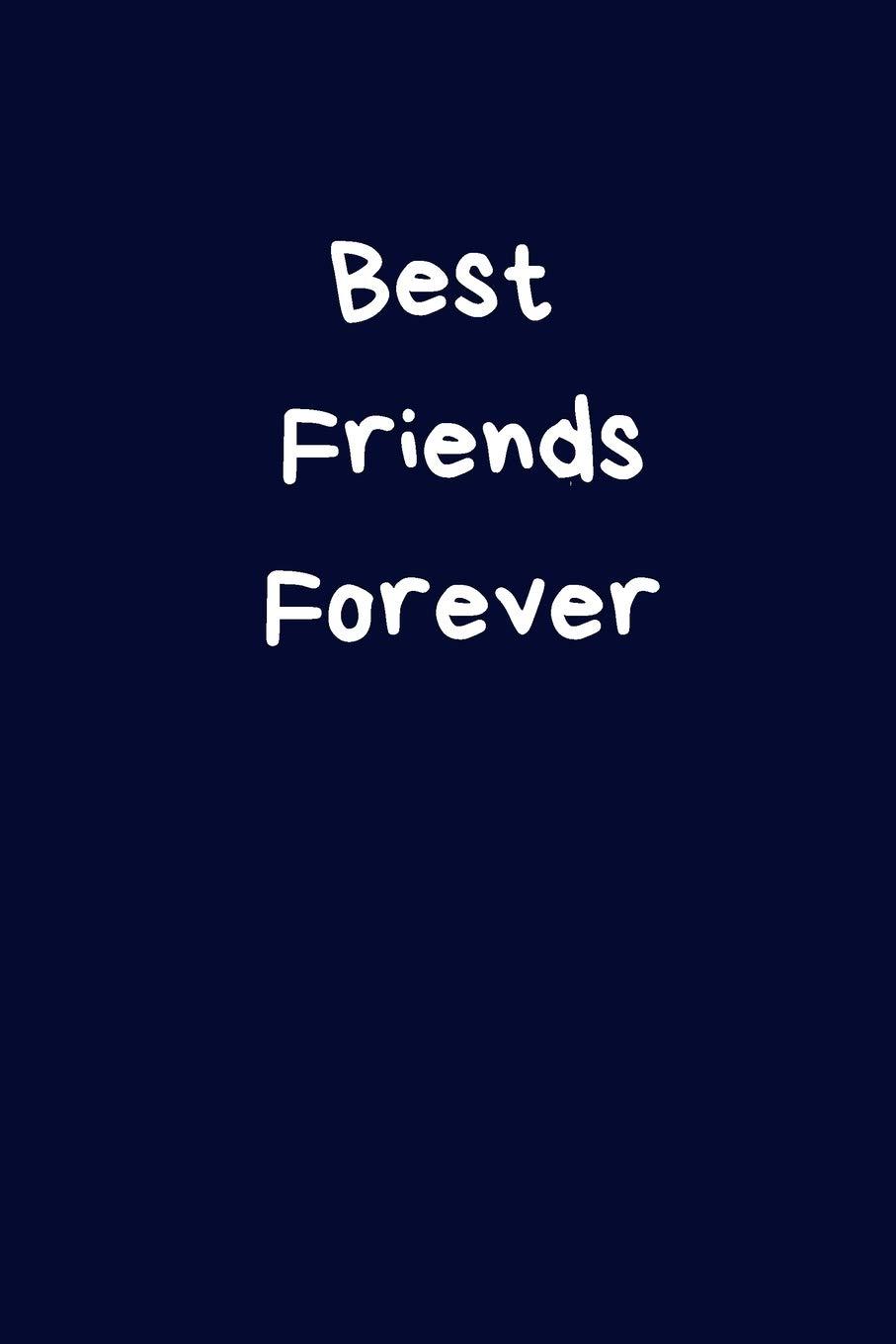 907x1360 Best Friends Forever: Small Lined A5 Notebook (6 x 9) 120 Pages Birthday or Christmas Present, Alternative Gift to a Greeting Birthday Card,. gifts, personalised Note Pad Journal, Jotter