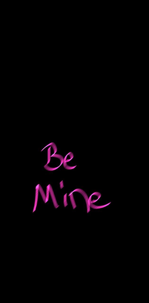 Be Mine Wallpapers - Top Free Be Mine Backgrounds - WallpaperAccess