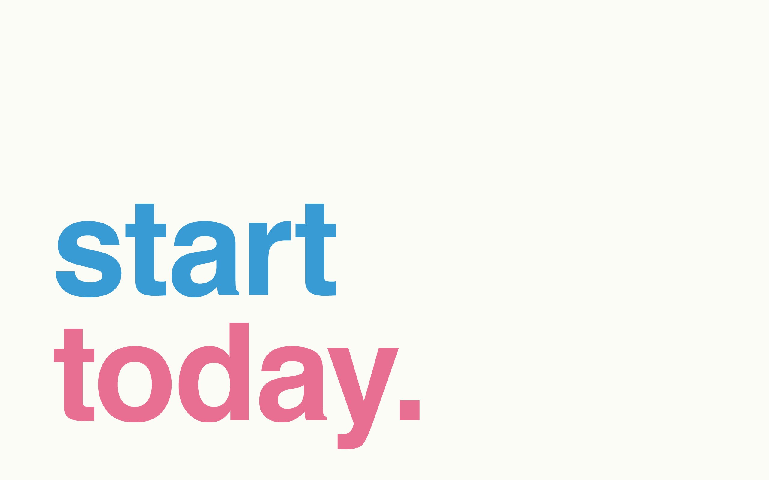 2560x1600 What If You Started From Today