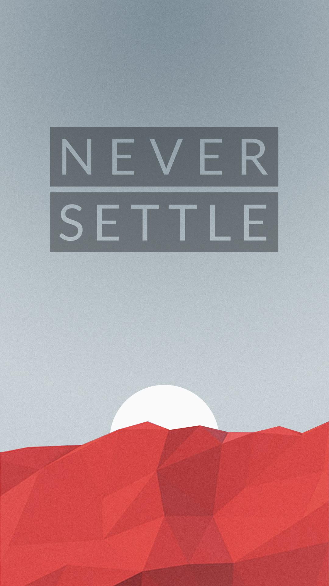 1080x1920 Hydrogen OS Never Settle Wallpaper