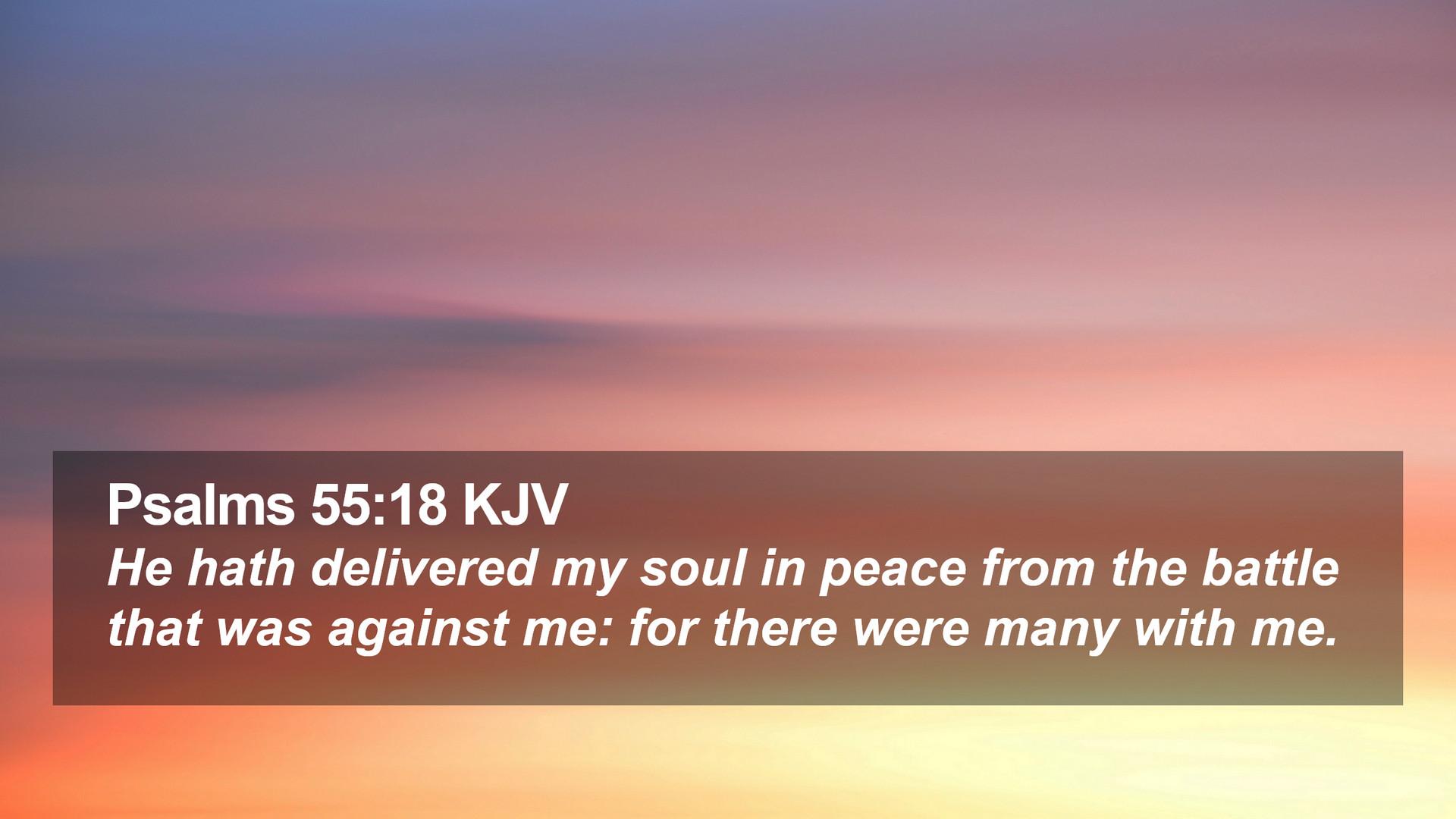 1920x1080 Psalms 55:18 KJV Desktop Wallpaper hath delivered my soul in peace from the