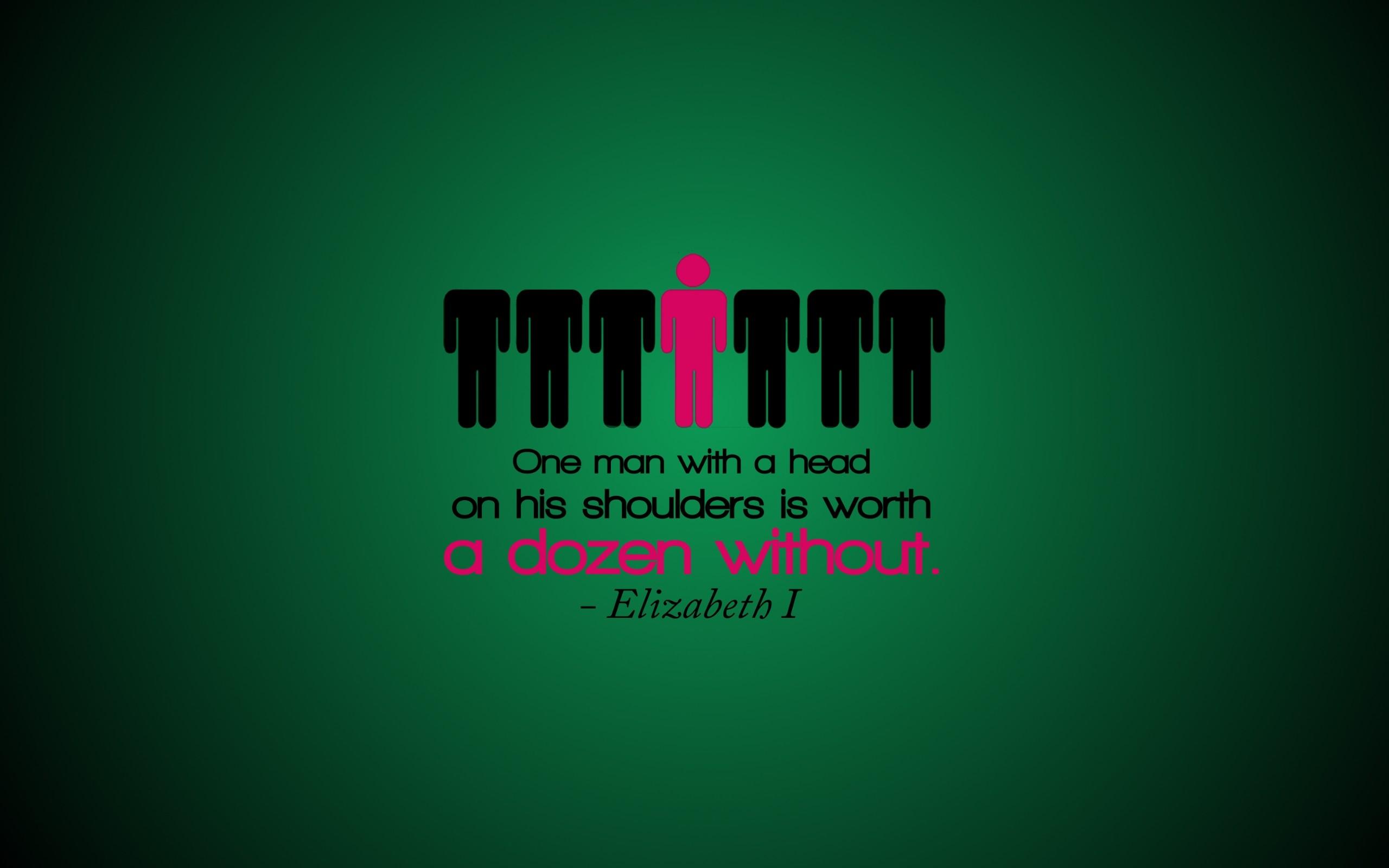 2560x1600 minimalistic, Dark, Quotes, Men, Head, Typography, Green, Background, Elizabeth Wallpaper HD / Desktop and Mobile Background