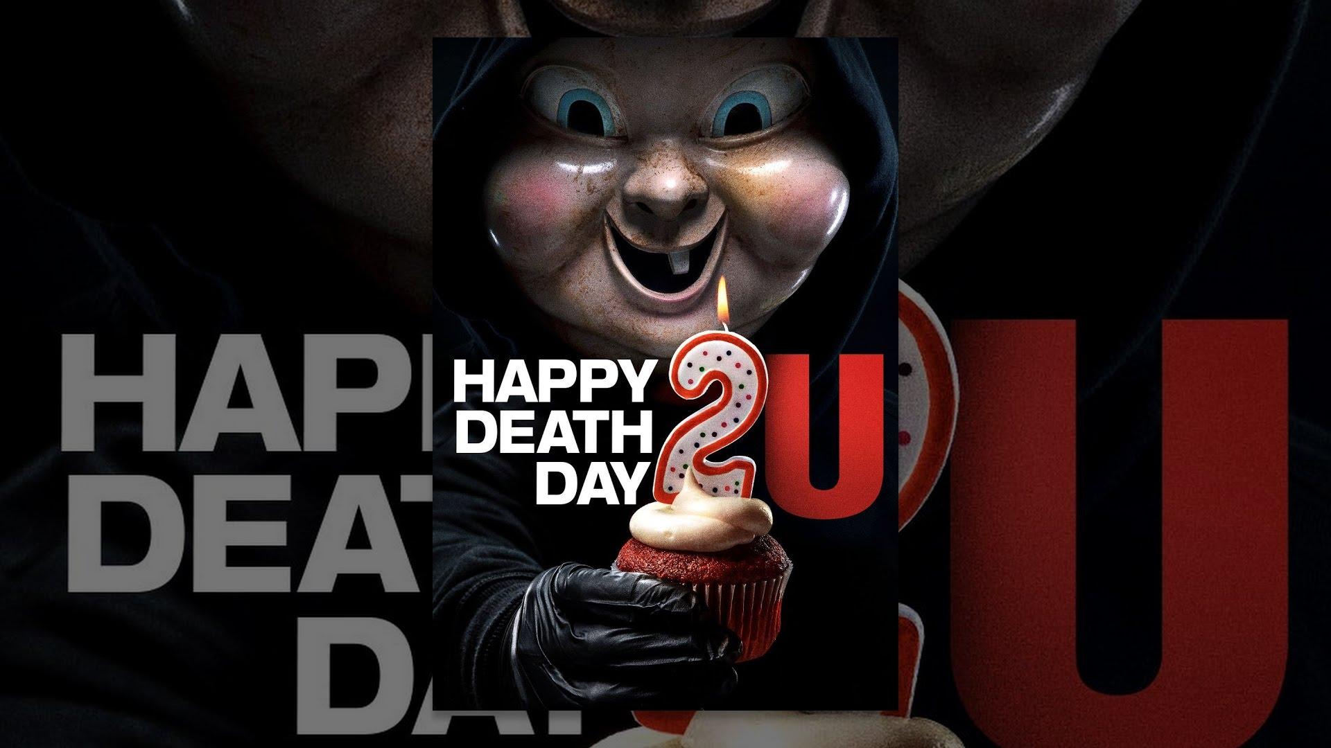 Песни happy death day. Happy Death Day 2u, 2019.