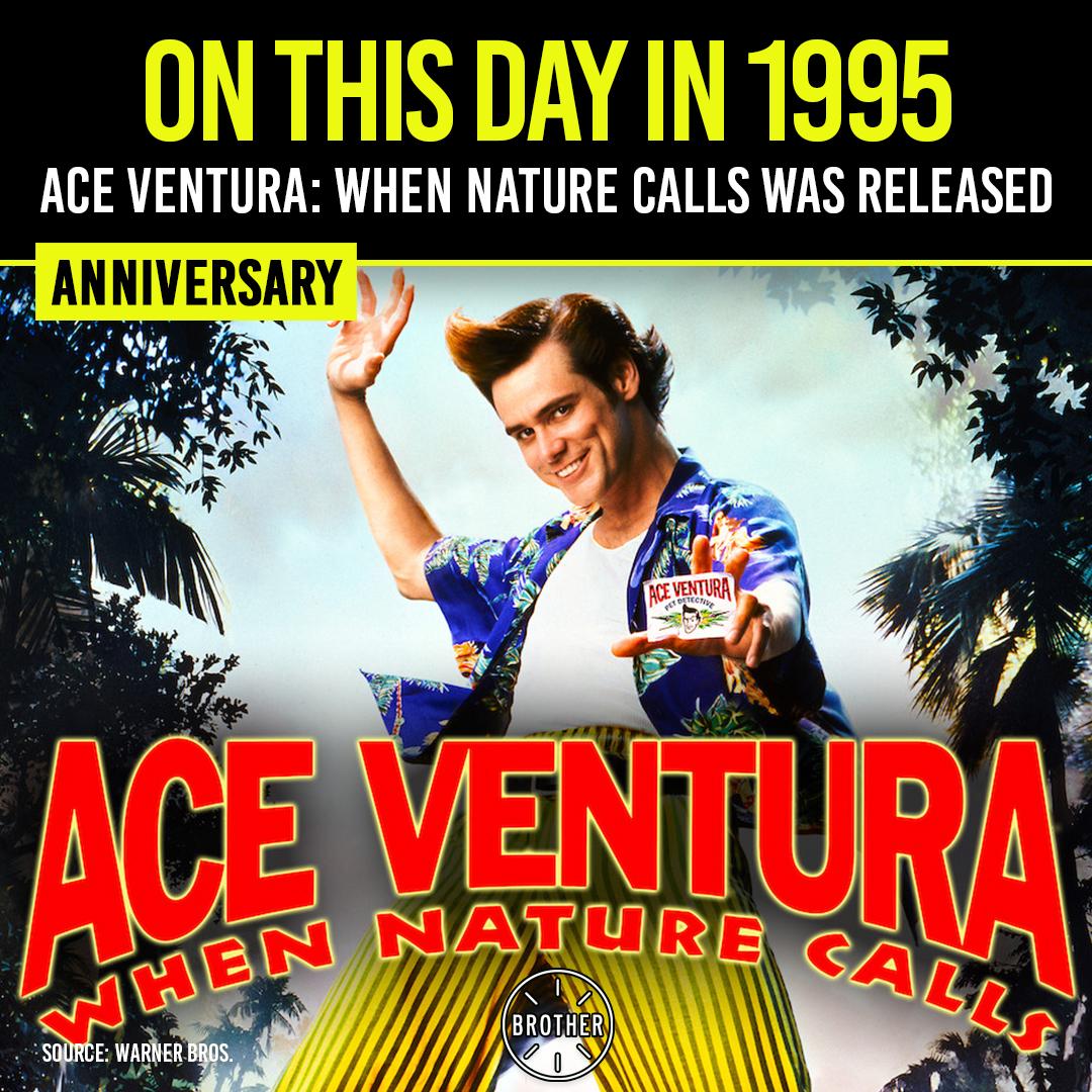 1080x1080 BROTHER Nov. 10th, Ace Ventura: When Nature Calls starring Jim Carrey hit theaters! The sequel to Ace Ventura: Pet Detective went on to make $212.4 million on a