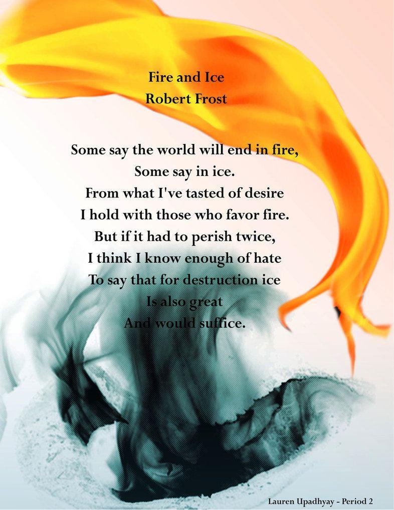 786x1017 Fire and Ice by Robert Frost. Robert frost, Fire and ice, Fire and ice poem