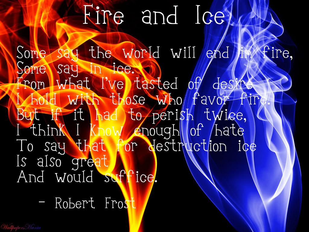 1024x768 Free download Fire And Ice Robert Frost Photo by SethCrowe Photobucket [1024x768] for your Desktop, Mobile & Tablet. Explore Robert Frost Wallpaper. Robert Frost Wallpaper, Frost Wallpaper, Killer Frost Wallpaper