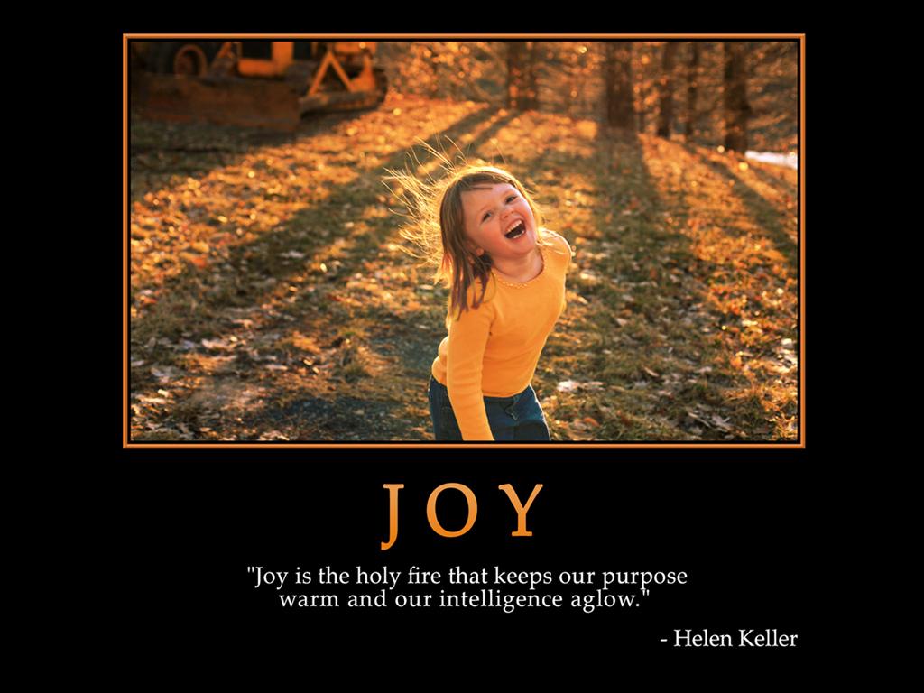1024x768 Motivational wallpaper on Joy by ( Helen Keller) Give Up World