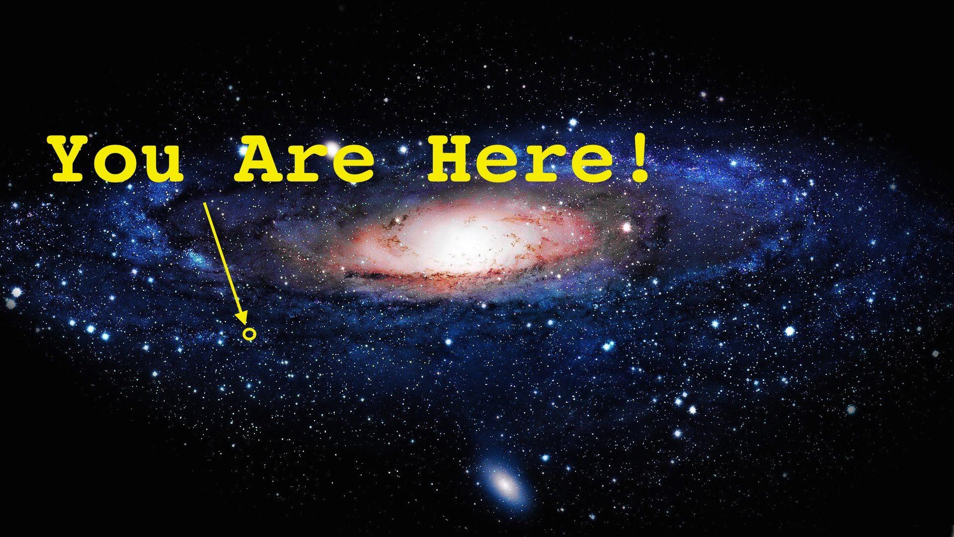 Tout univers. You are here Вселенная. Наше место во Вселенной. Млечный путь мы здесь. Размер нашей Галактики.