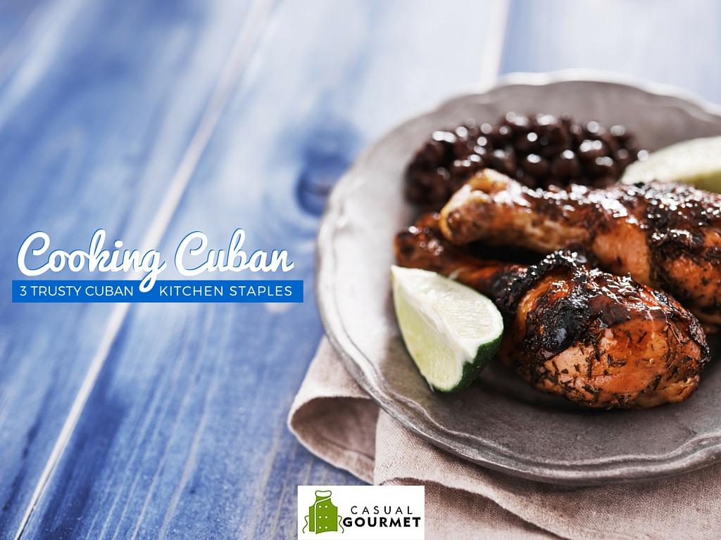 1024x768 Cooking Cuban: 3 Trusty Cuban Kitchen Staples