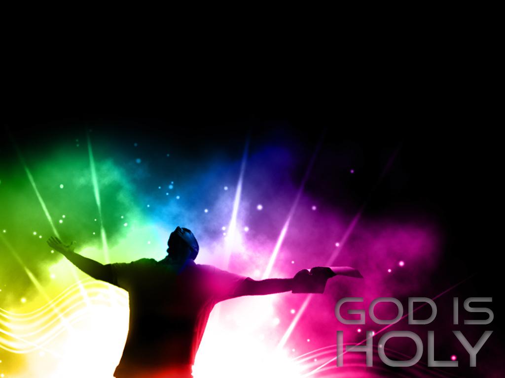 1024x768 Free download God Is Holy Wallpaper Christian Wallpaper and Background [1024x768] for your Desktop, Mobile & Tablet. Explore Christian Praise and Worship Wallpaper. Christian Praise and Worship Wallpaper, Praise