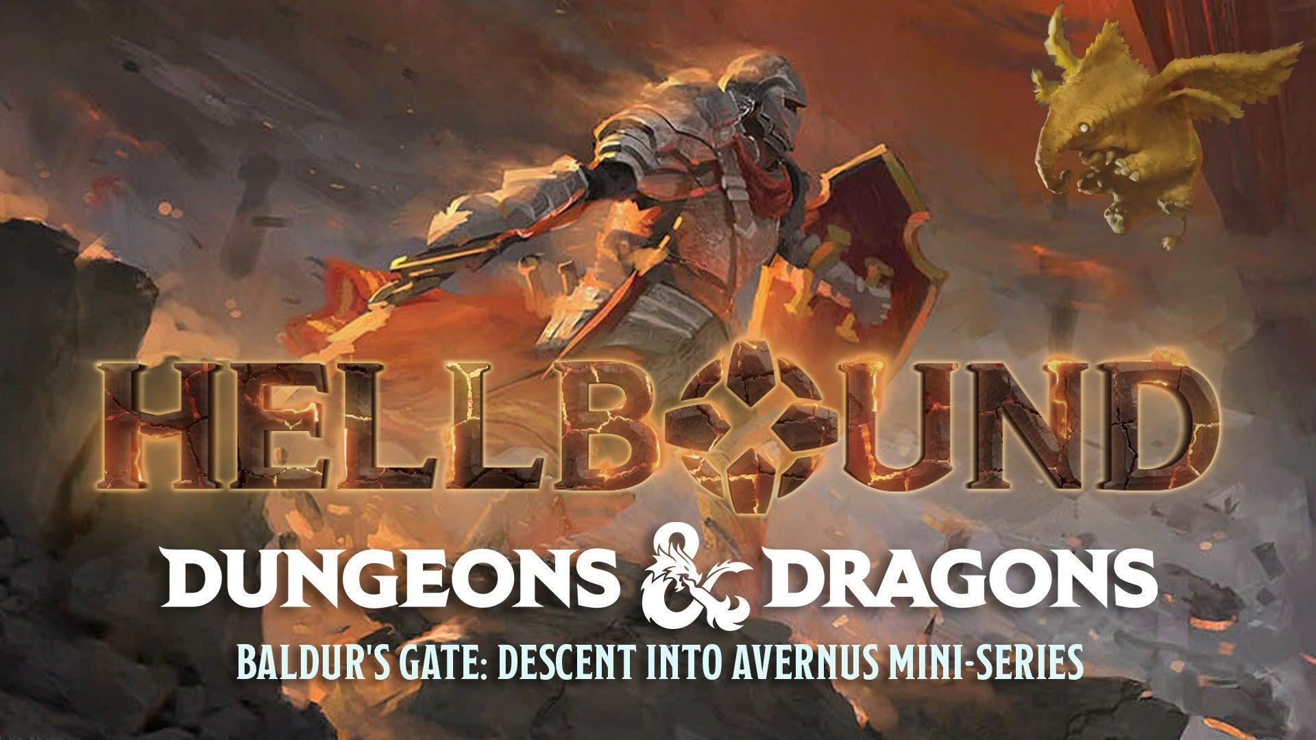 1920x1080 Hellbound Episode 2 & Dragons's Gate: Descent Into Avernus Preview Miniseries