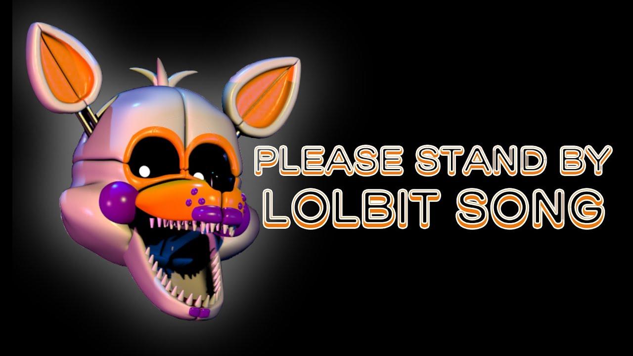 1280x720 LOLBIT SONG. Please Stand By