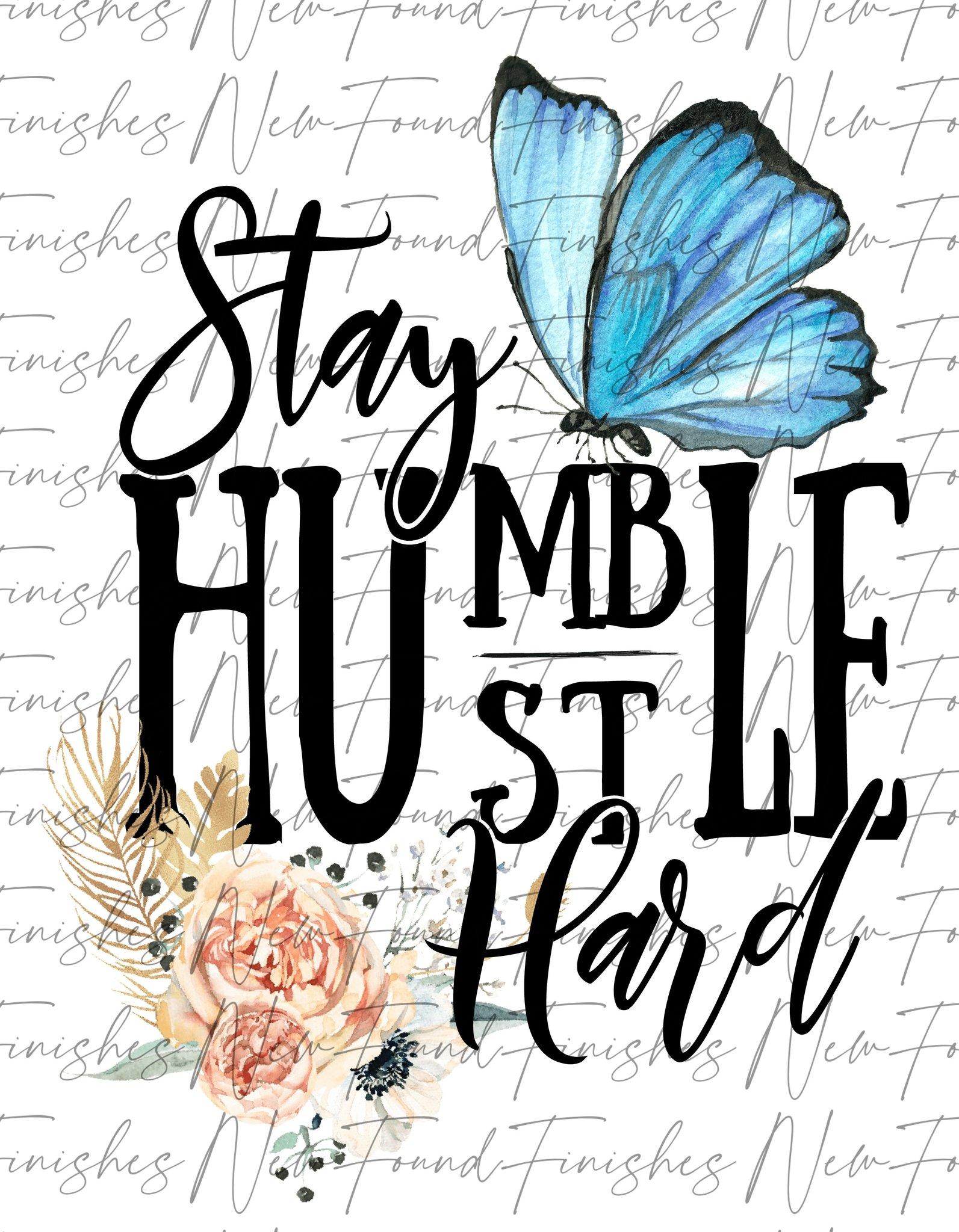 1593x2048 Stay humble hustle hard