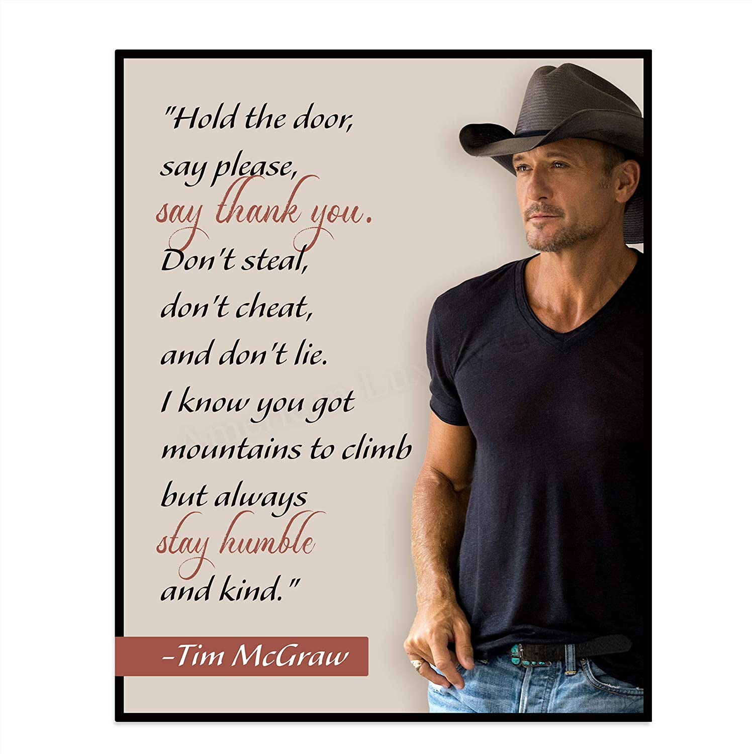 1496x1500 Tim McGraw Quotes Always Stay Humble & Kind Inspirational Wall Art Sign 8 X 10 Ready To Frame. Motivational Poster Print For Home Office Studio School Dorm Decor. Perfect Gift To Inspire Kindness! : Handmade Products
