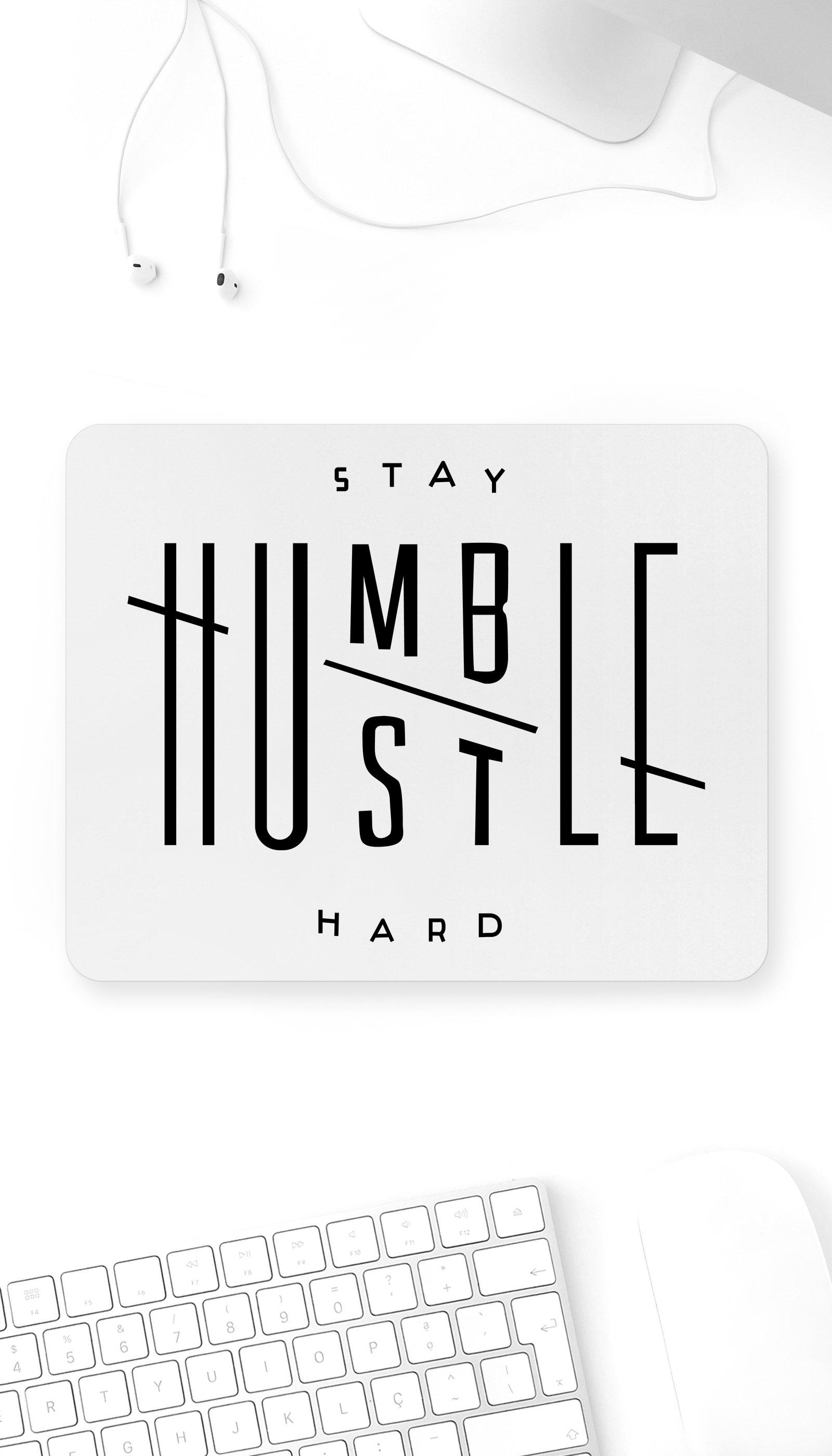 1600x2800 Stay Humble Hustle Hard White Mouse Pad