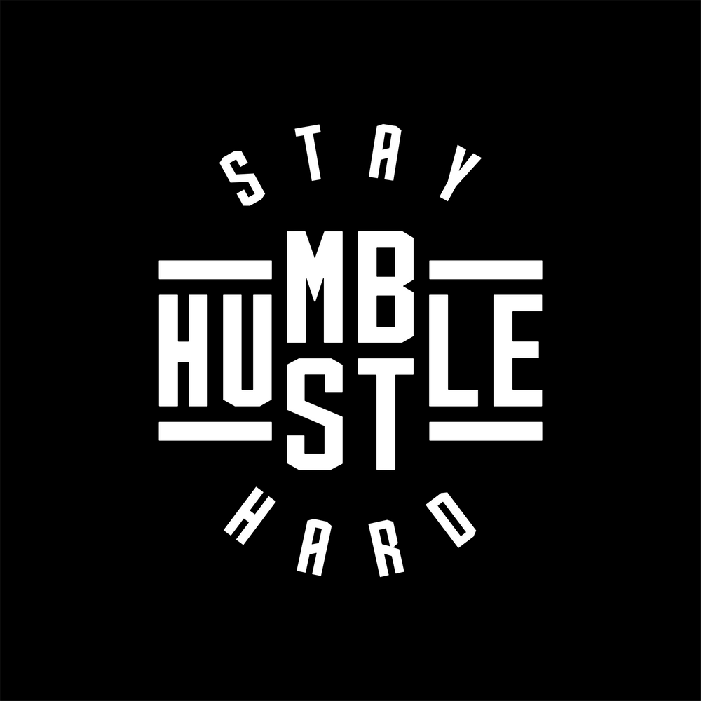 Stay Humble Hustle Hard Wallpapers - Top Free Stay Humble Hustle Hard ...